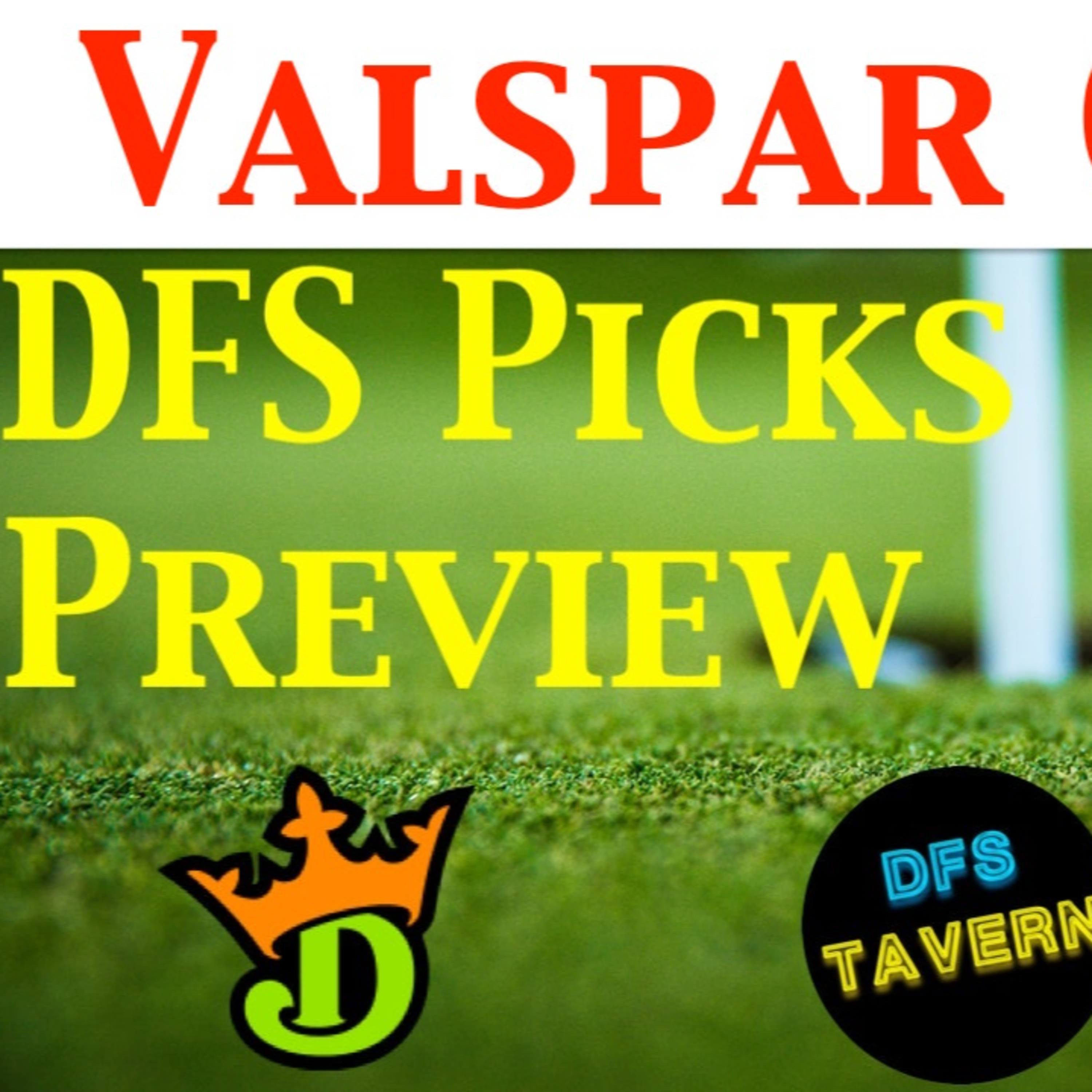 Valspar Championship PGA DFS DraftKings Fantasy Picks & Preview 2021 | Putting Green episode artwork