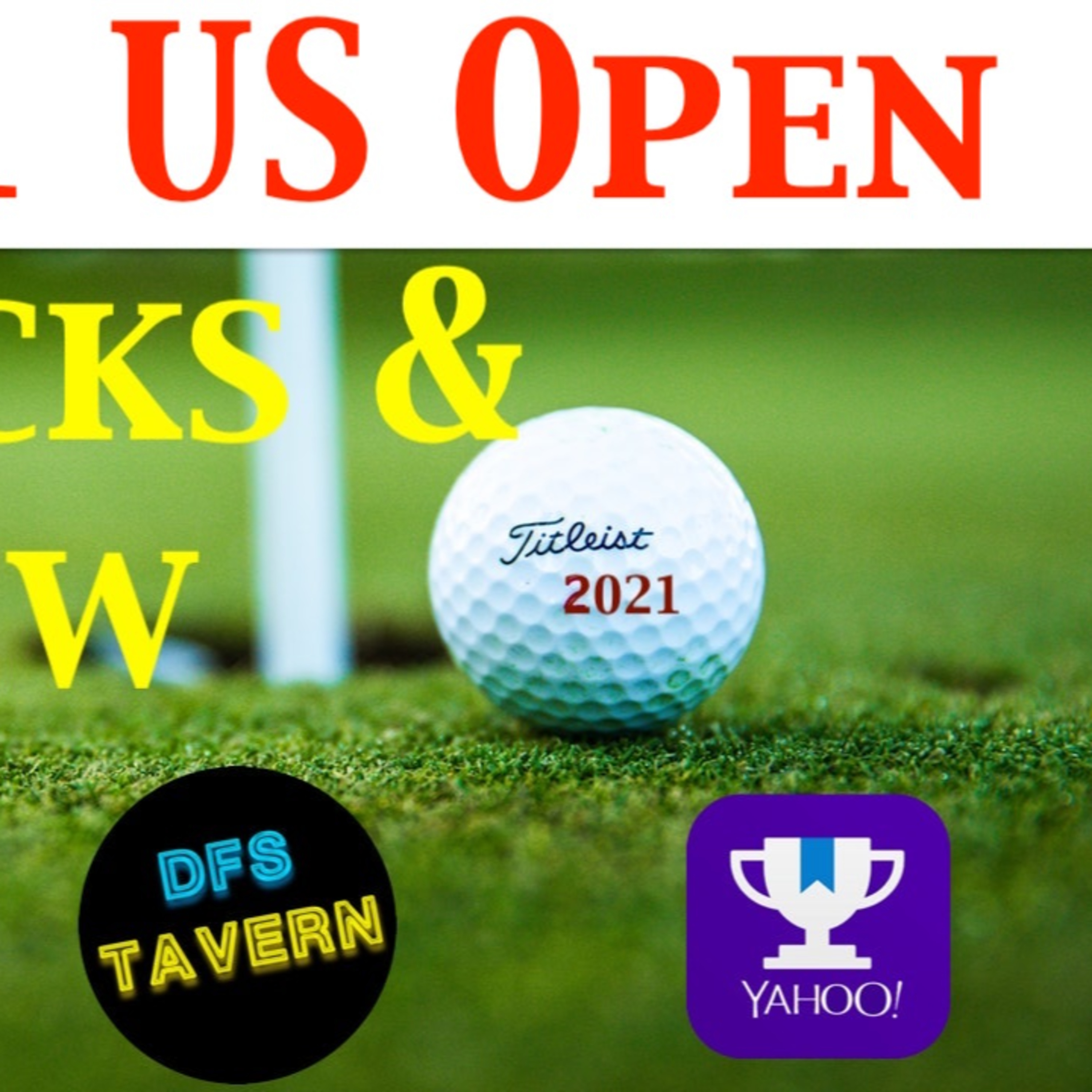 2021 US Open PGA DFS DraftKings Fantasy Picks & Preview 2021 | Putting Green episode artwork