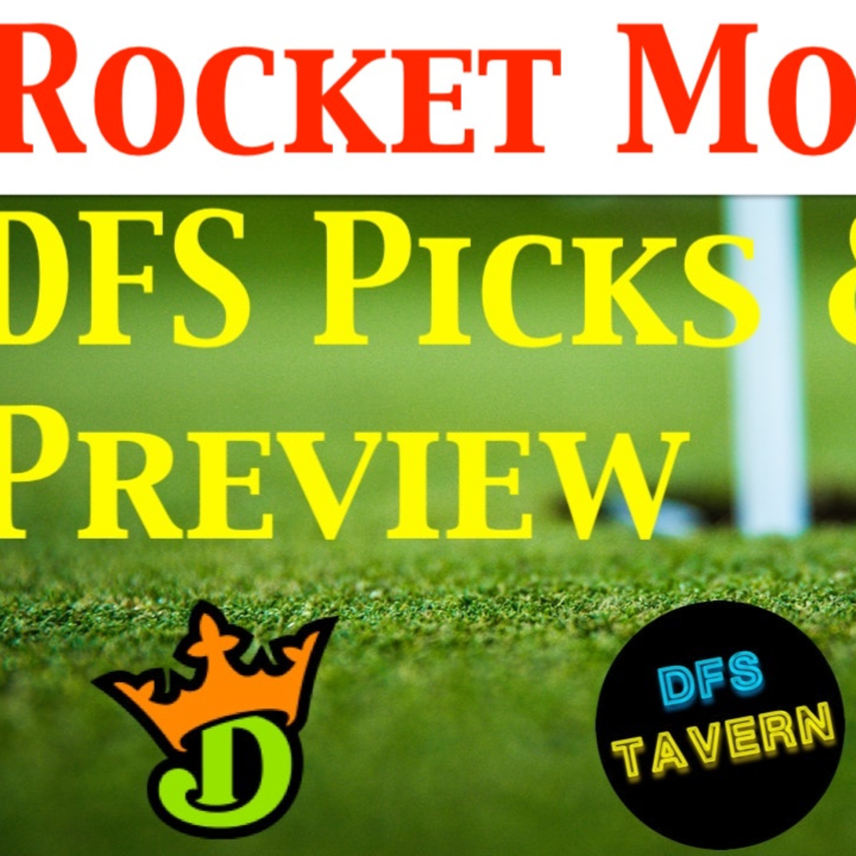 Rocket Mortgage Classic PGA DFS DraftKings Fantasy Picks & Preview 2021 | Putting Green episode artwork
