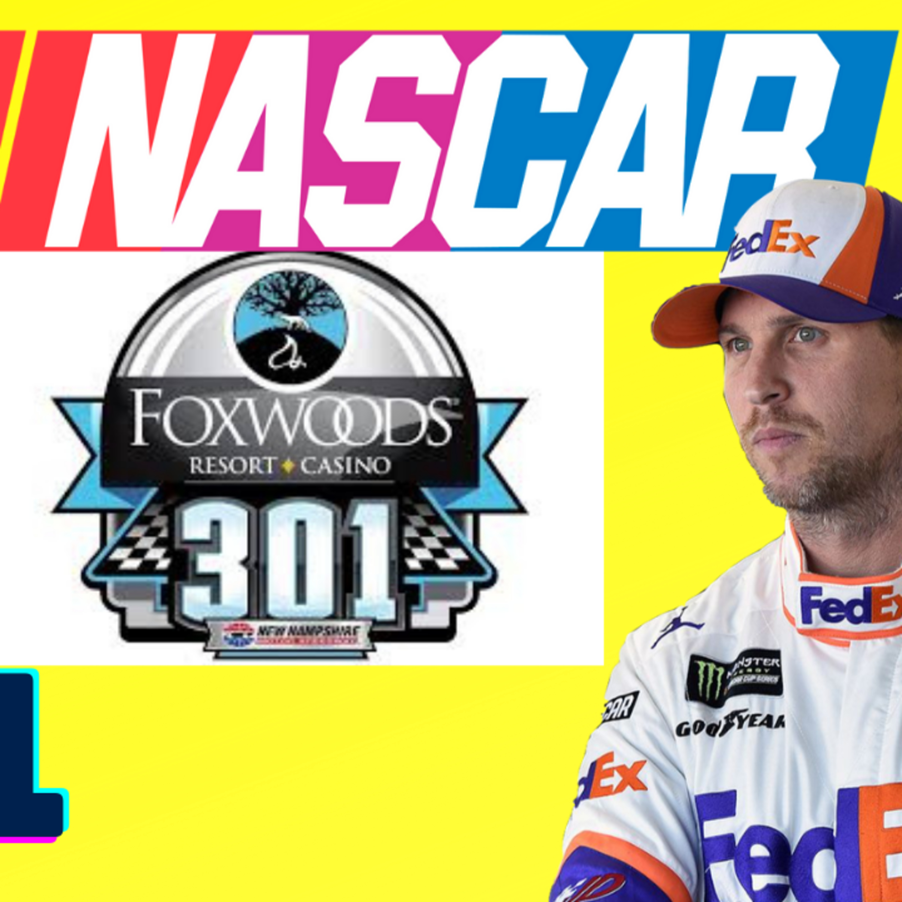 Foxwoods Resort Casino 301 Fantasy NASCAR DFS DraftKings Picks & Preview 2021 episode artwork