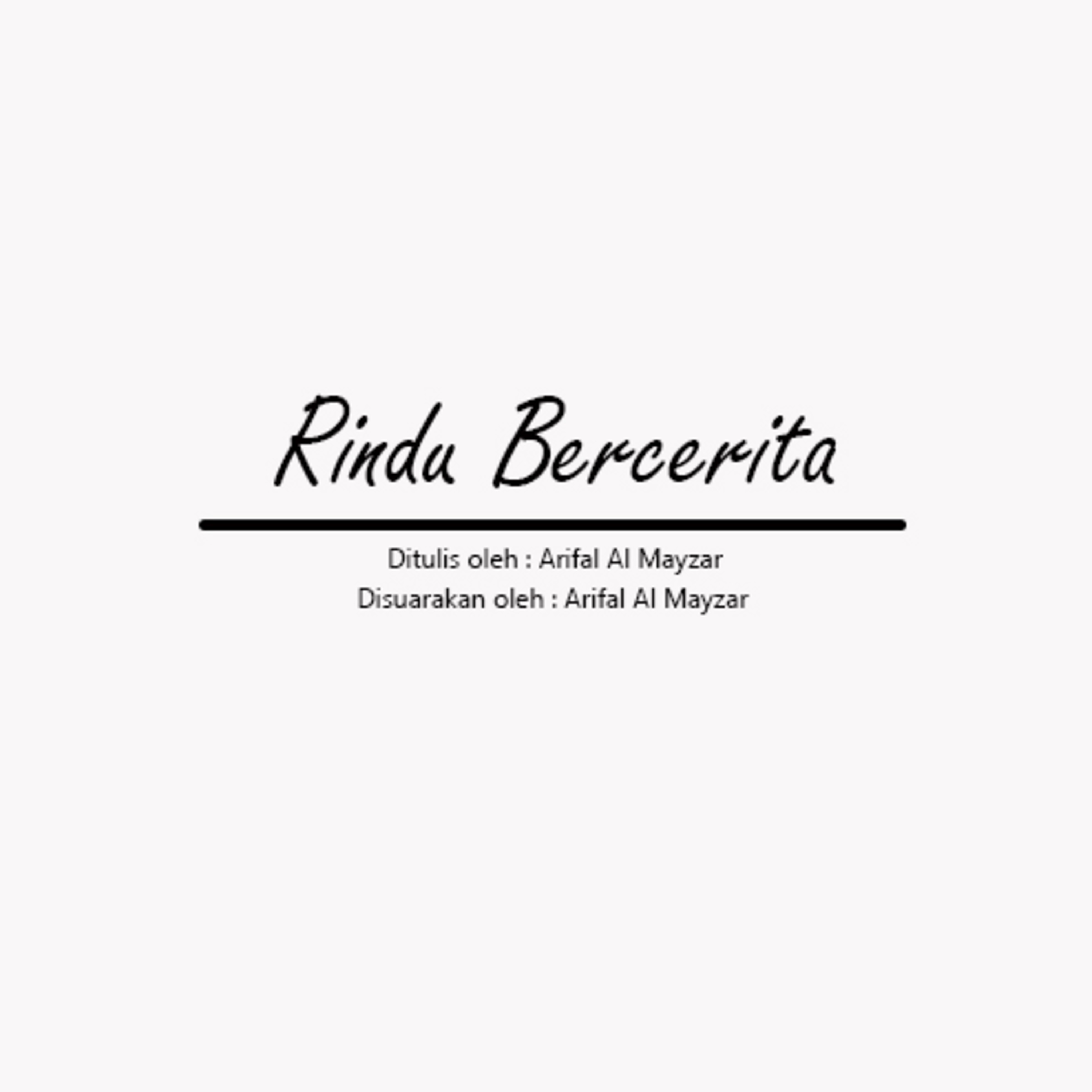 1. Rindu Bercerita