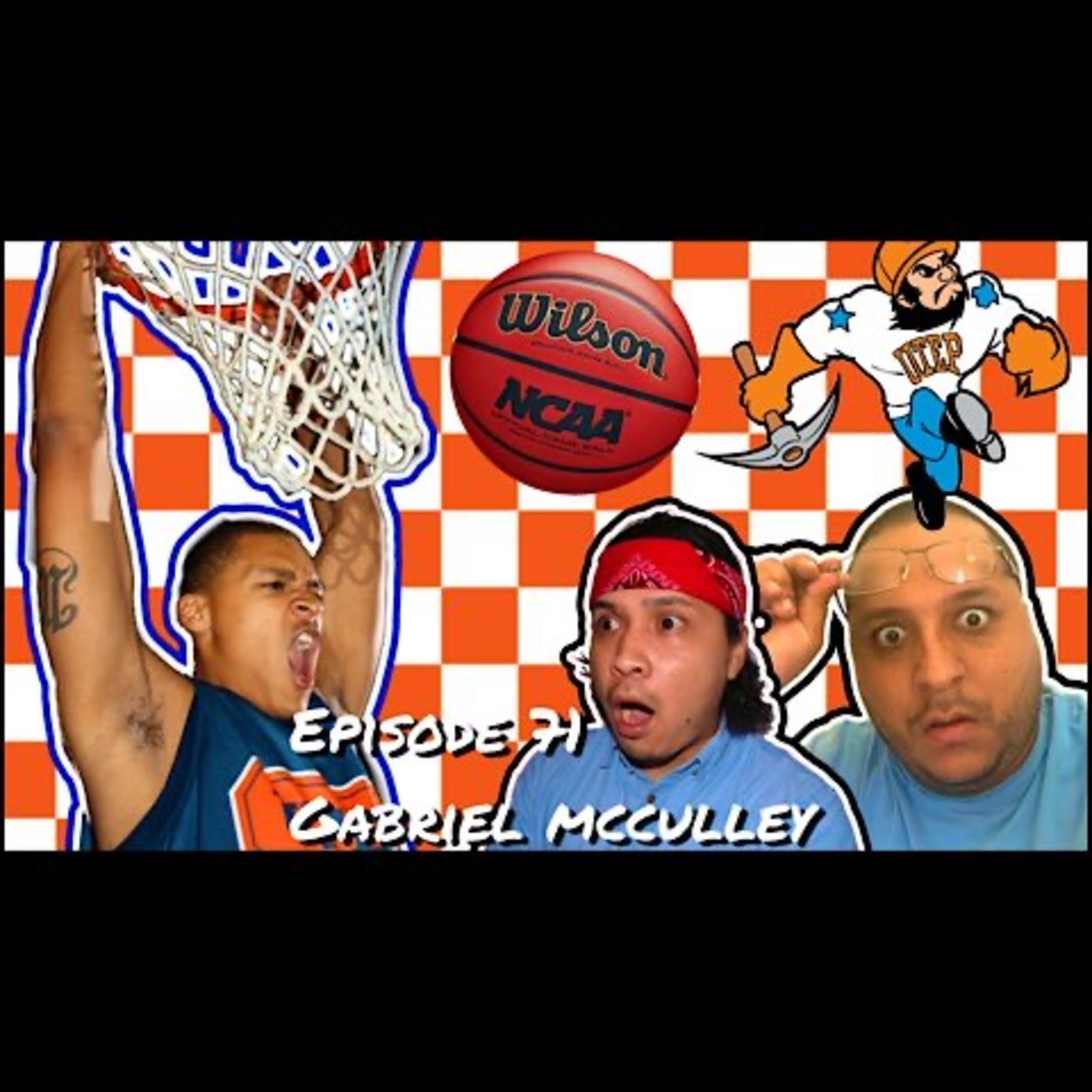 Episode #71- "You Gotta Do What You Gotta Do" the Gabriel McCulley interview. episode artwork