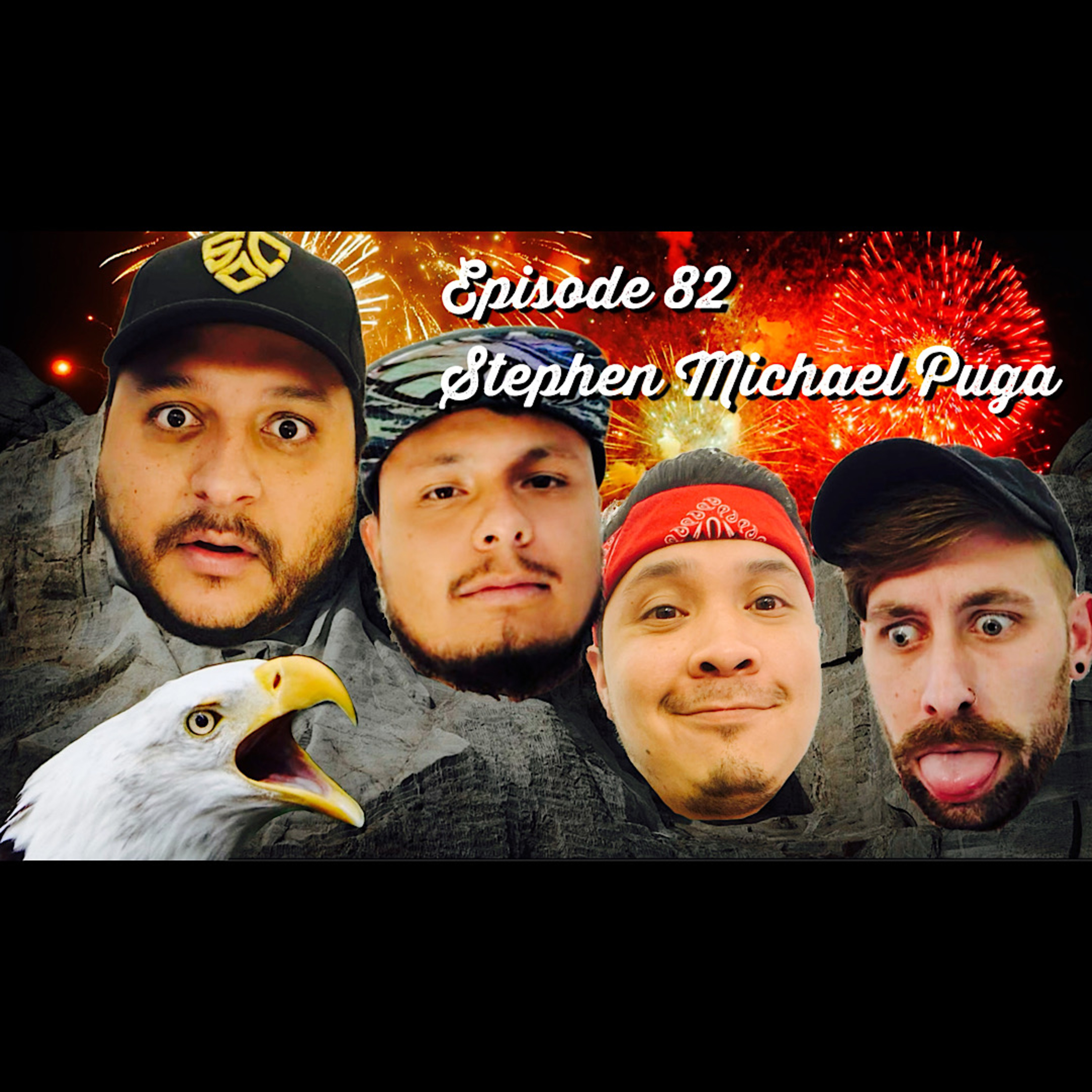 Episode #82 "America's Day" the Steven Puga interview. (Comedian) (El Paso podcast) (Texas Podcast) episode artwork