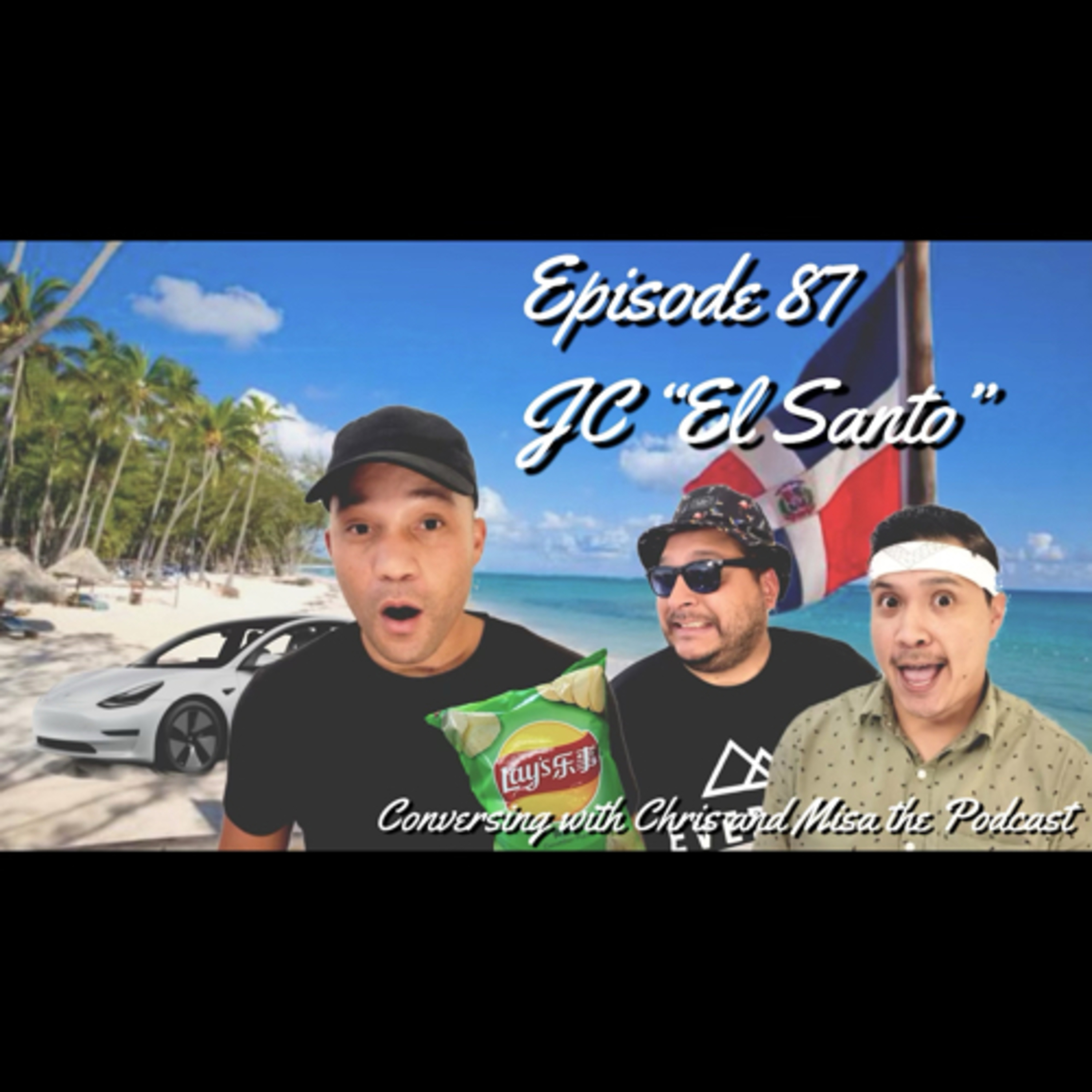 Episode #87-"My Tesla Drove Me Home" the JC "El Santo Interview episode artwork