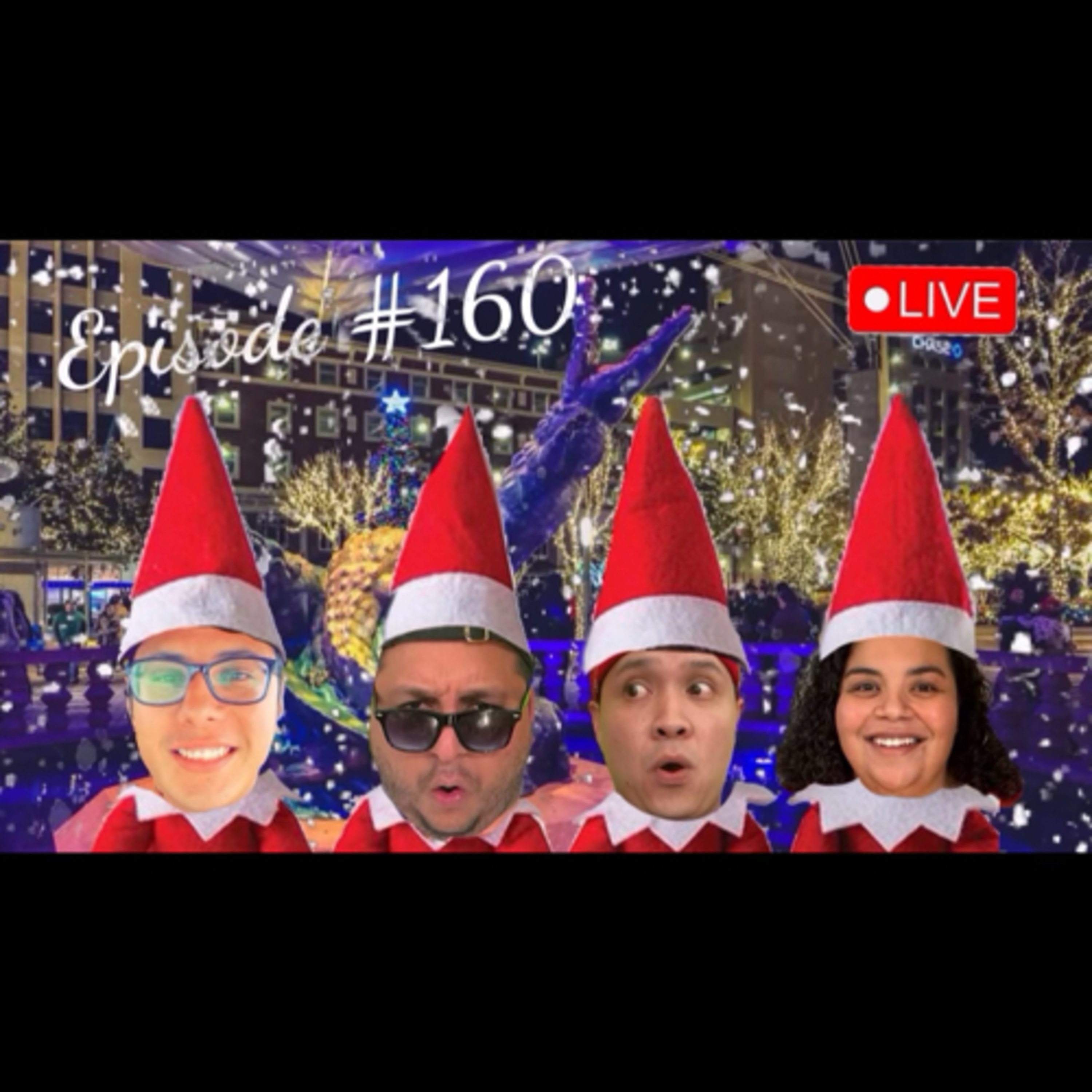 Episode #160- "Merry Christmas Yaa Filthy Animal" (El Paso Podcast) (Christmas Edition) (EPTX) (915) episode artwork