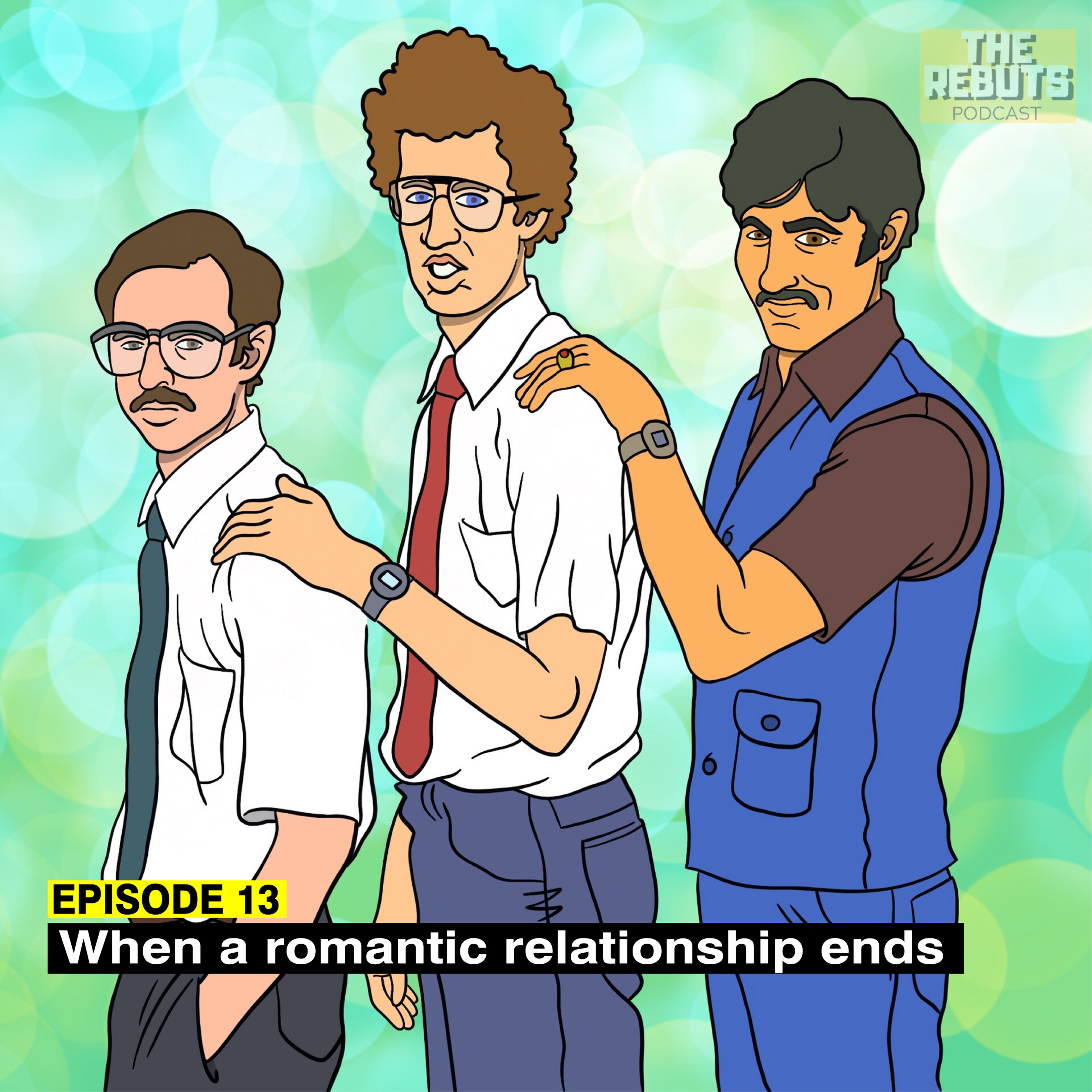 When a romantic relationship ends episode artwork