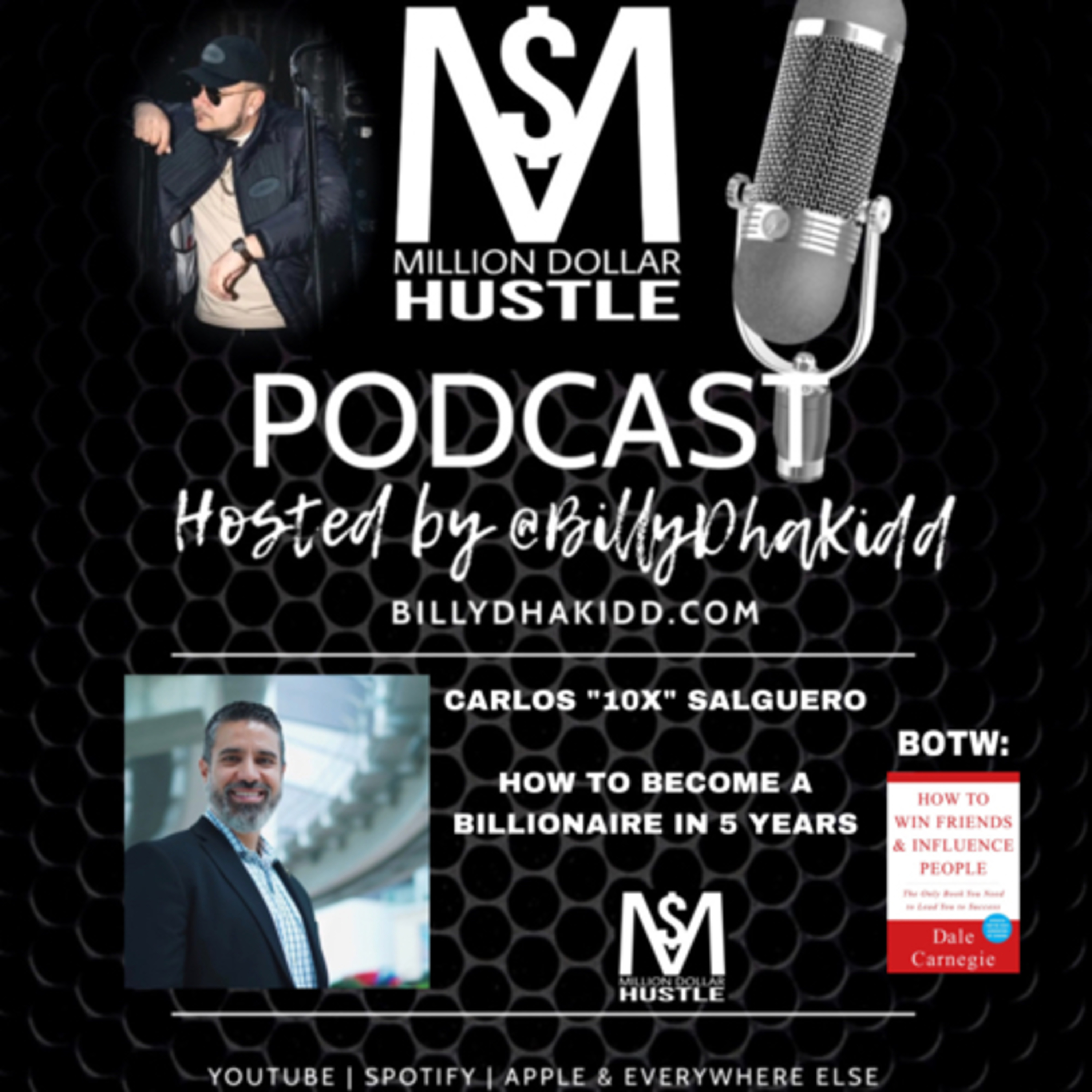 Million Dollar Hustle Podcast with Billy Dha Kidd