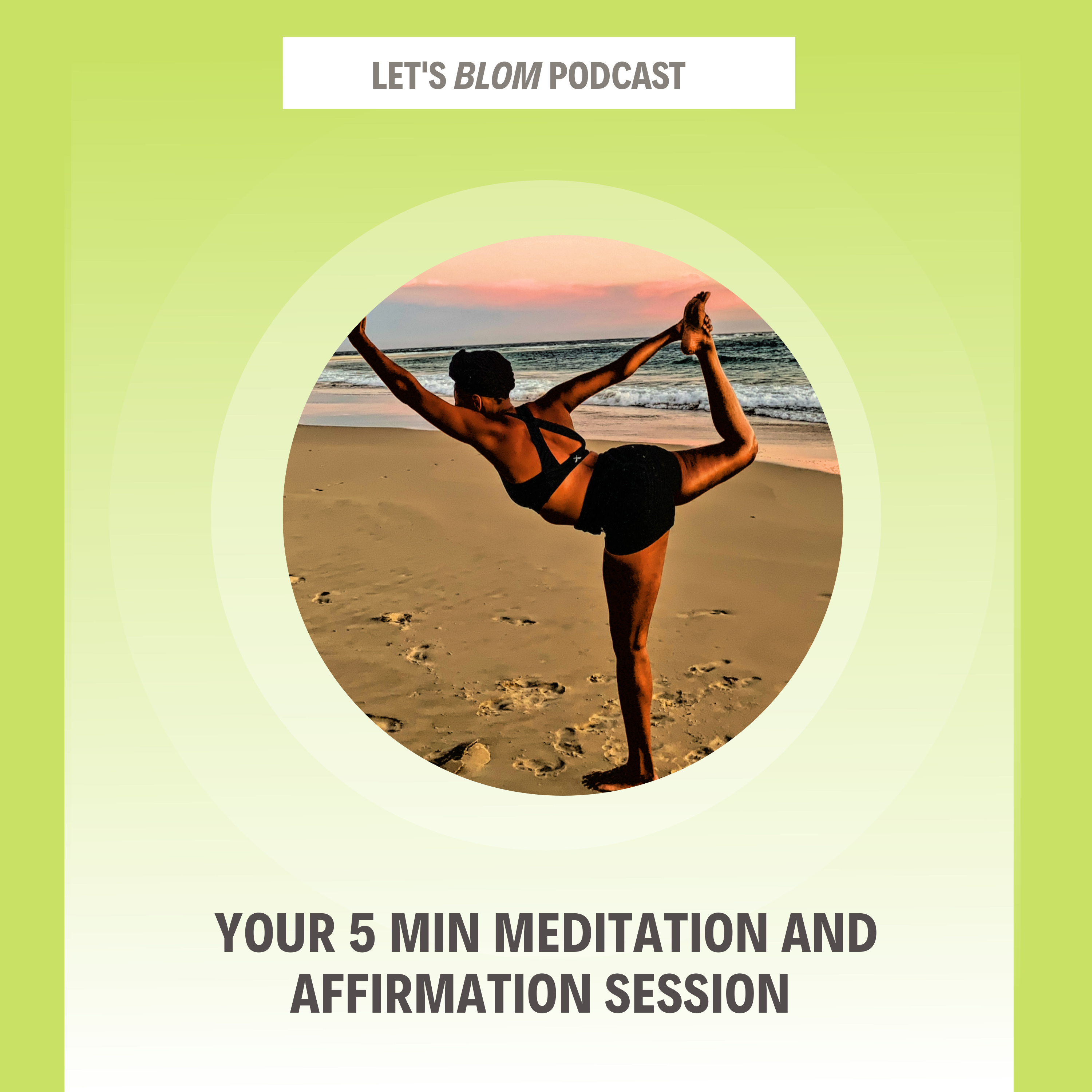 Your 5 min meditation and affirmation  episode artwork