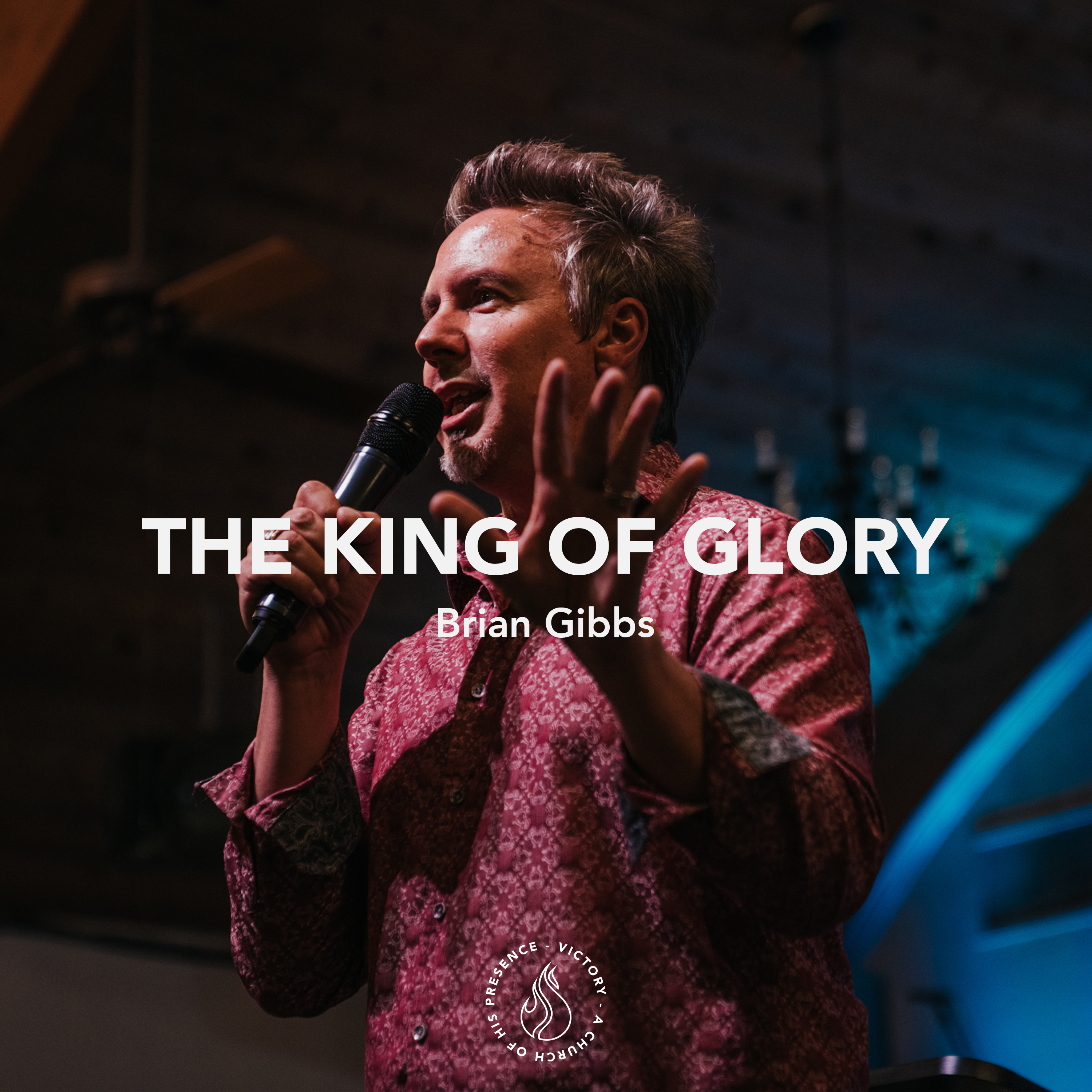 The King of Glory | Brian Gibbs [September 10th, 2022] episode artwork