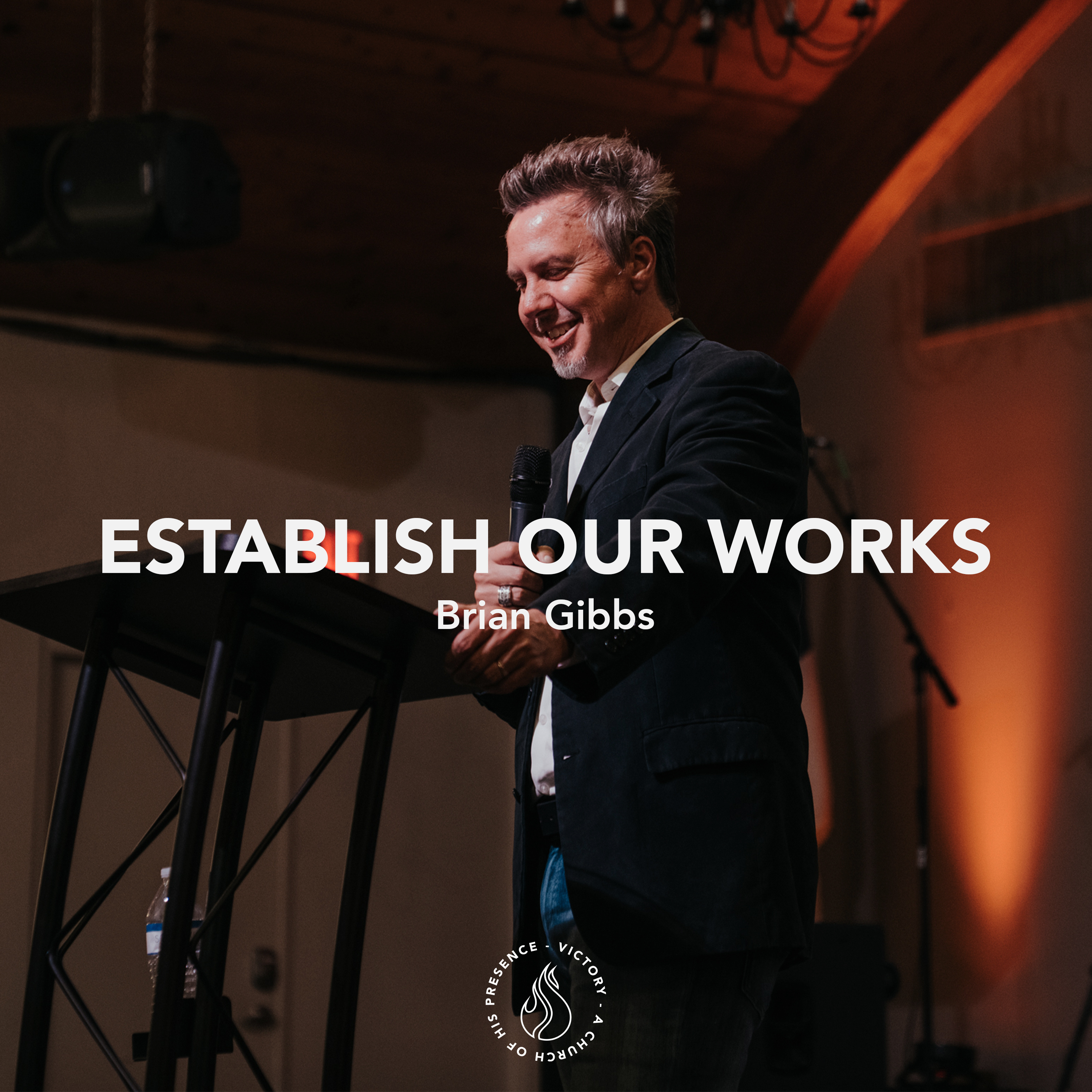 Establish Our Works | Brian Gibbs [October 8th, 2022] episode artwork