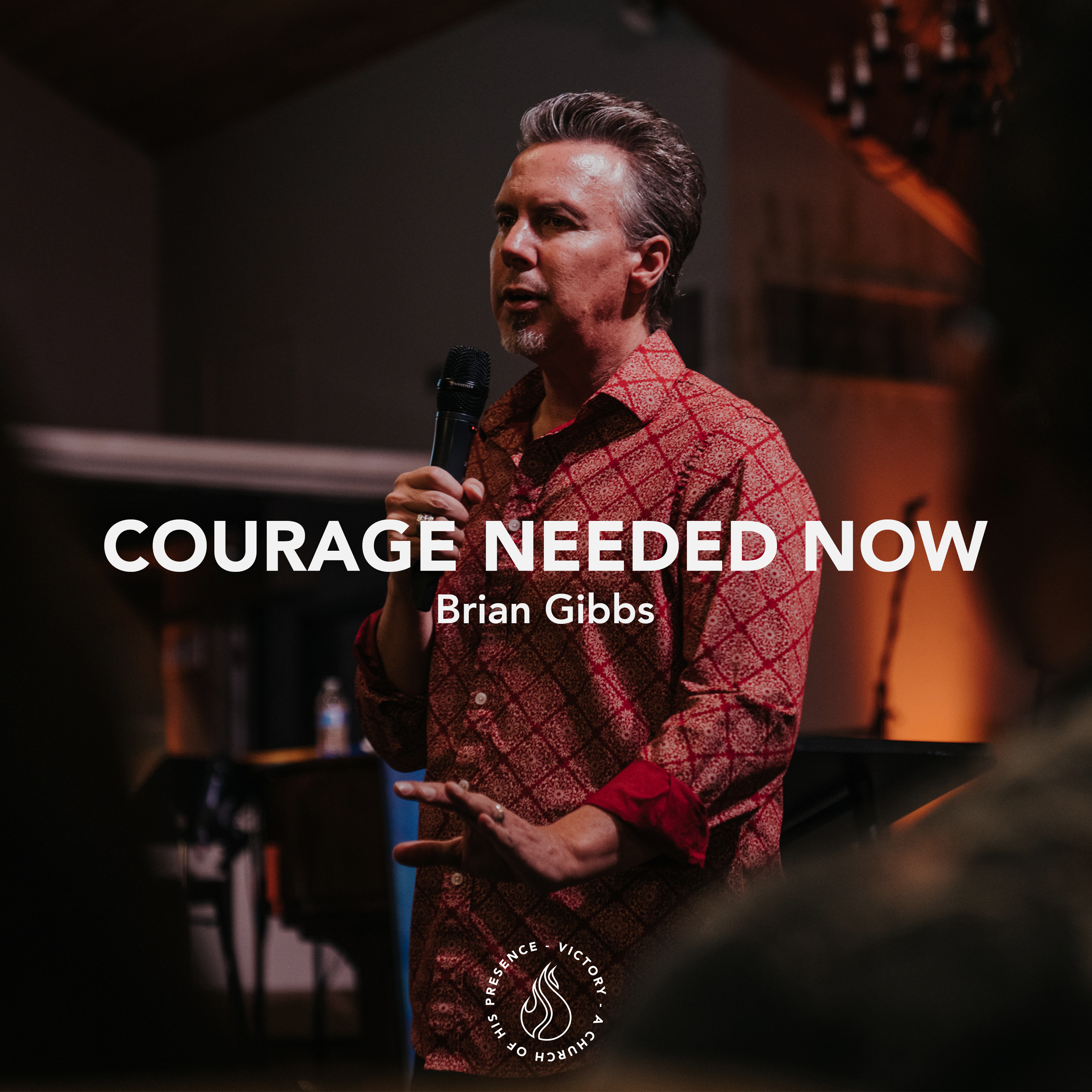 Courage Needed Now | Brian Gibbs [November 5th, 2022] episode artwork