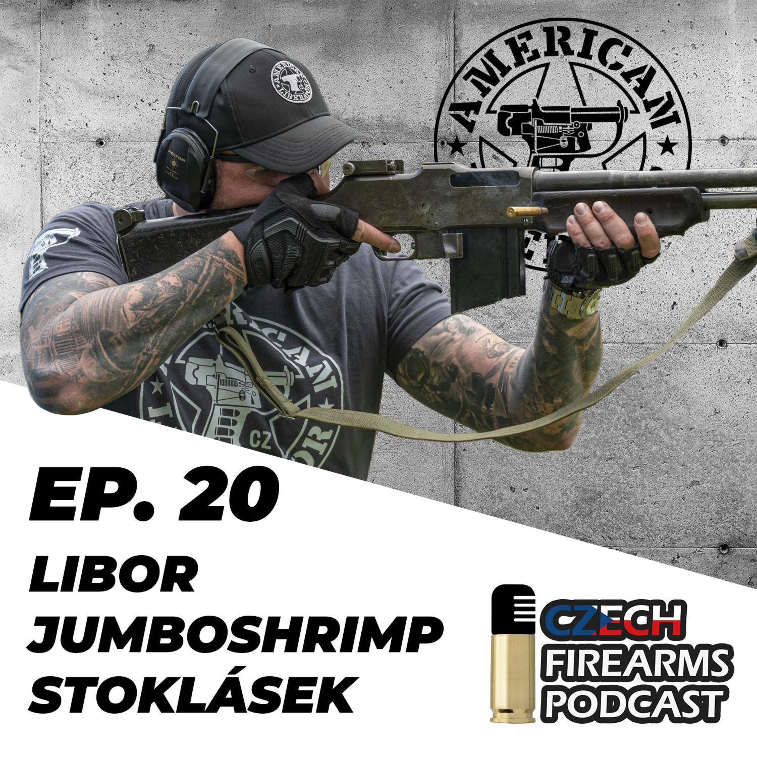 Ep. 20 - Libor Stoklásek, sběratel zbraní a zakladatel American Liberator. episode artwork