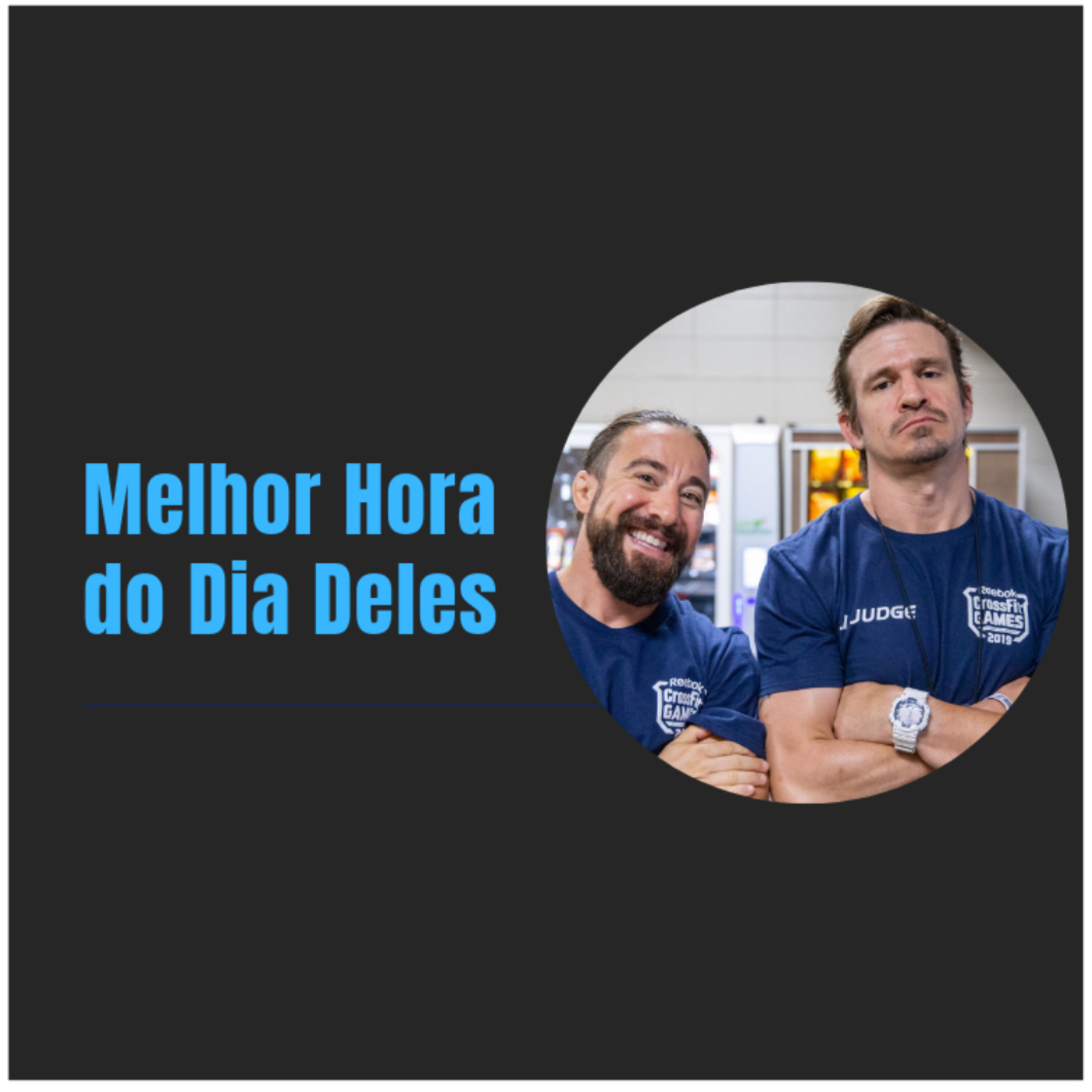 A Melhor Hora do Dia Deles