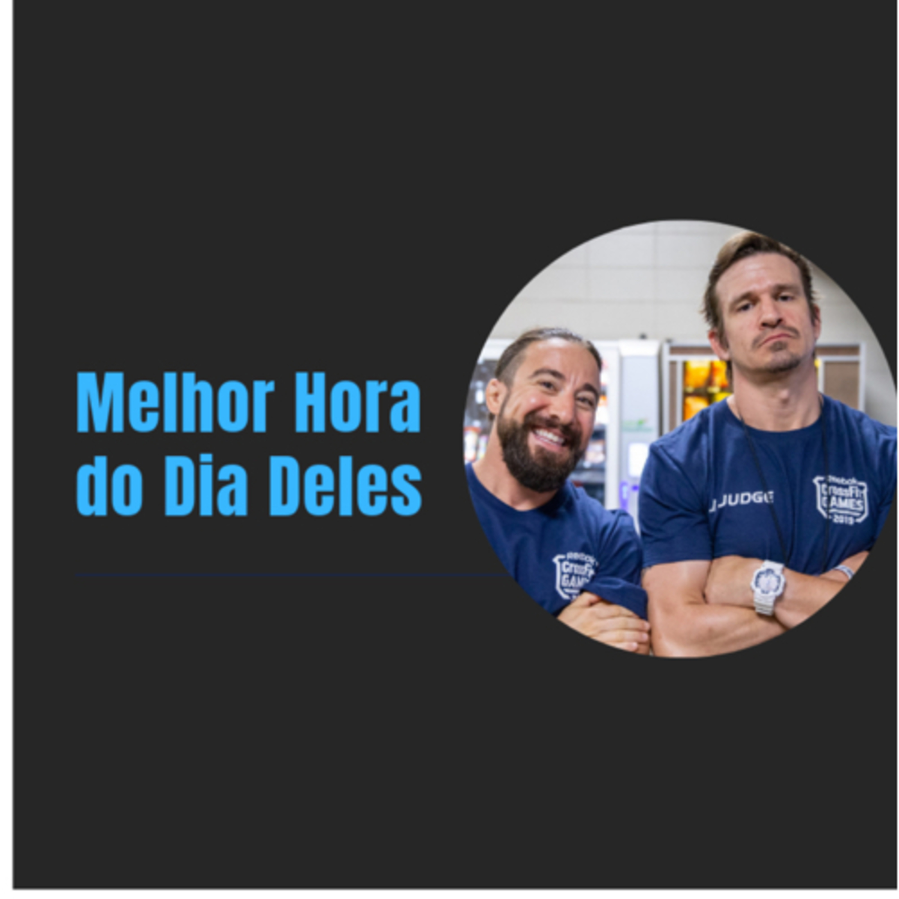 A Melhor Hora do Dia Deles
