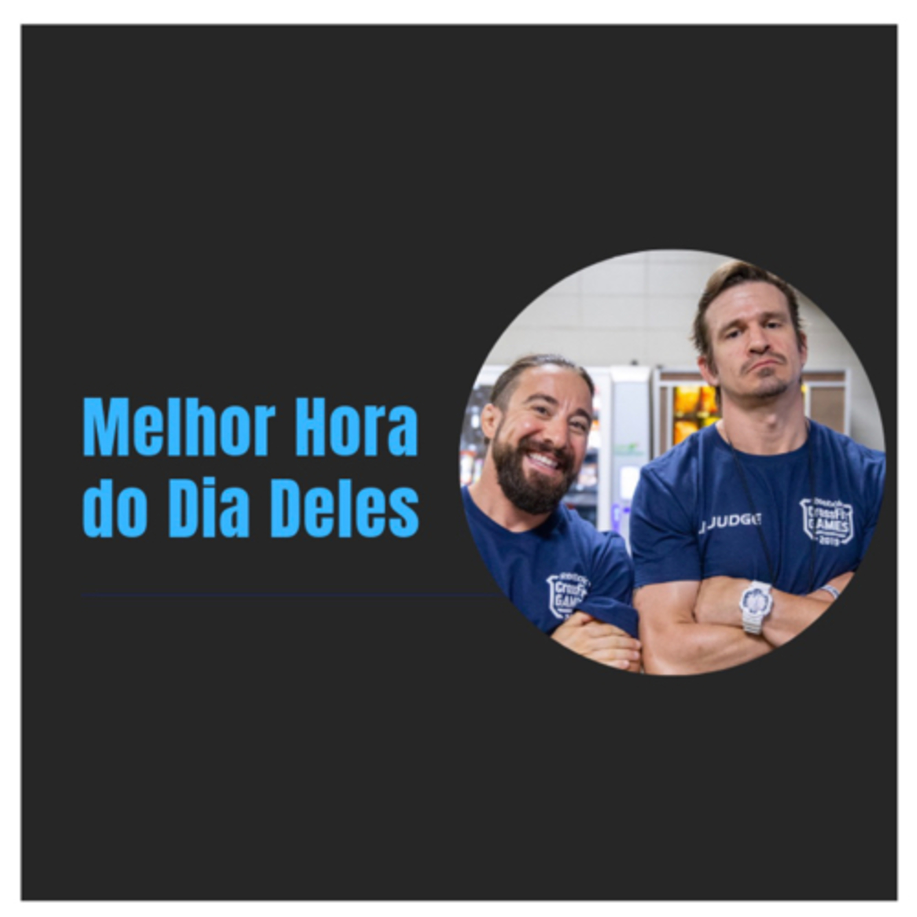 A Melhor Hora do Dia Deles