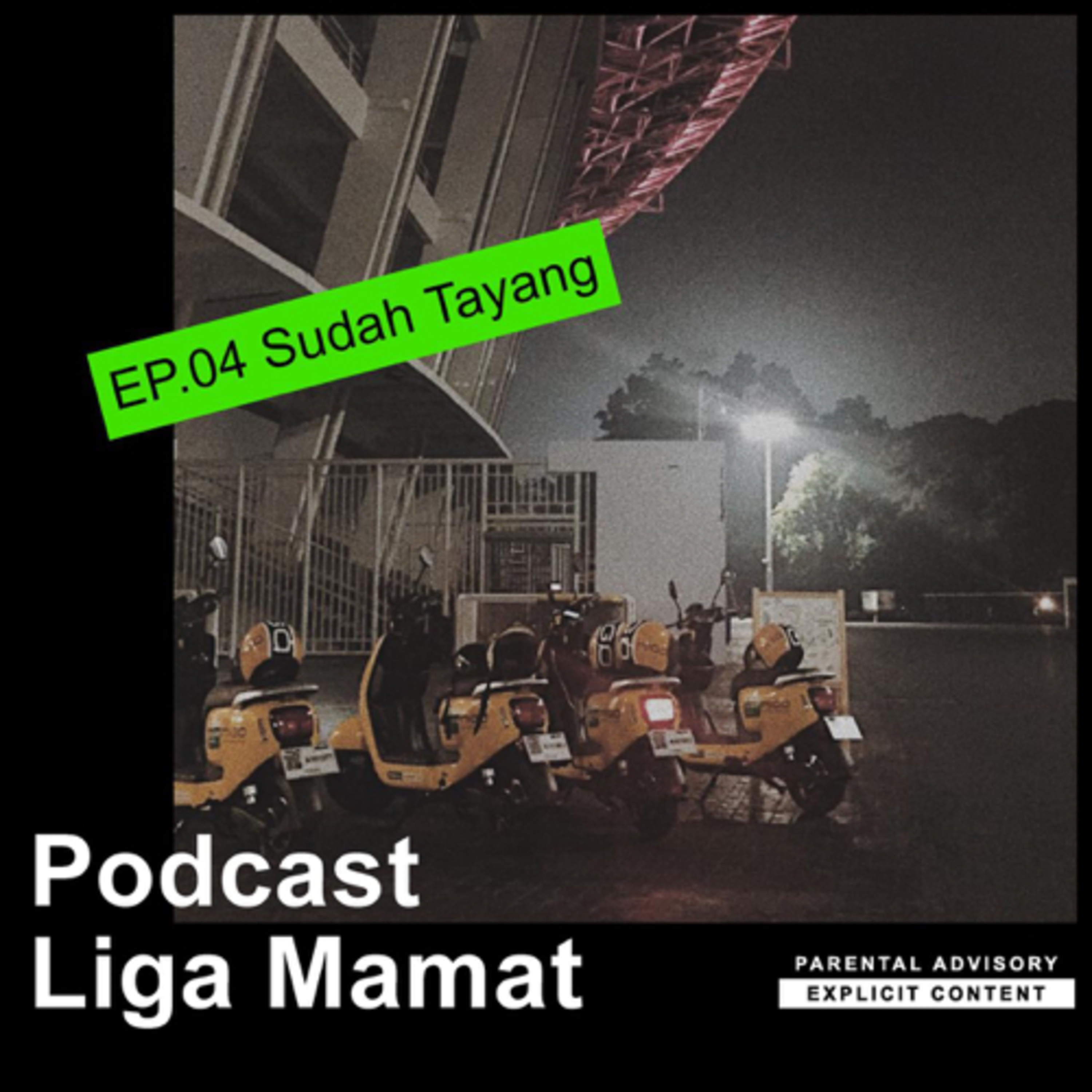 Podcast Liga Mamat