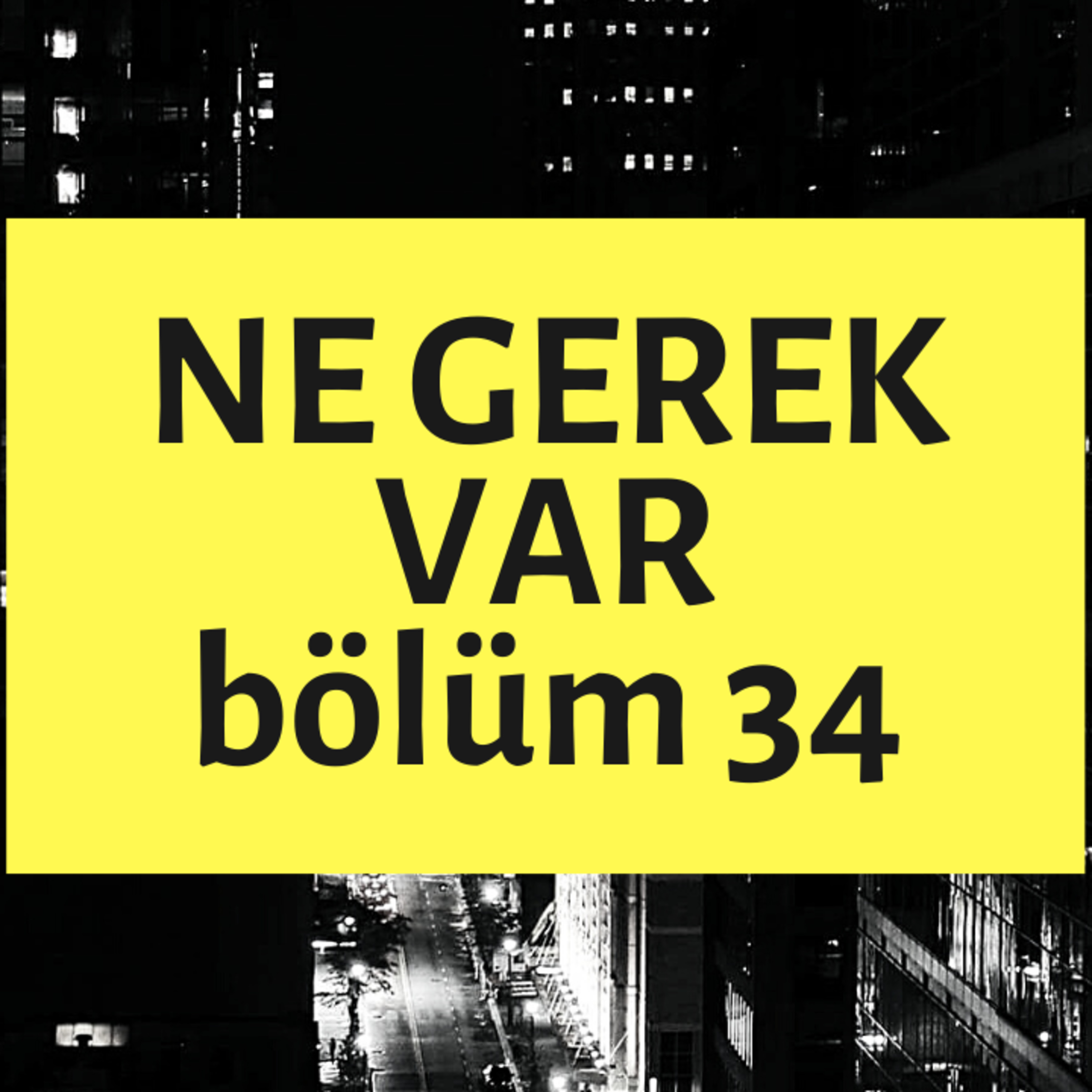 NE GEREK VAR 34 - Will Smith, Kayıp iPhone, Cringe Kuramı, Truva Çorum, Bülbül Yuvası episode artwork