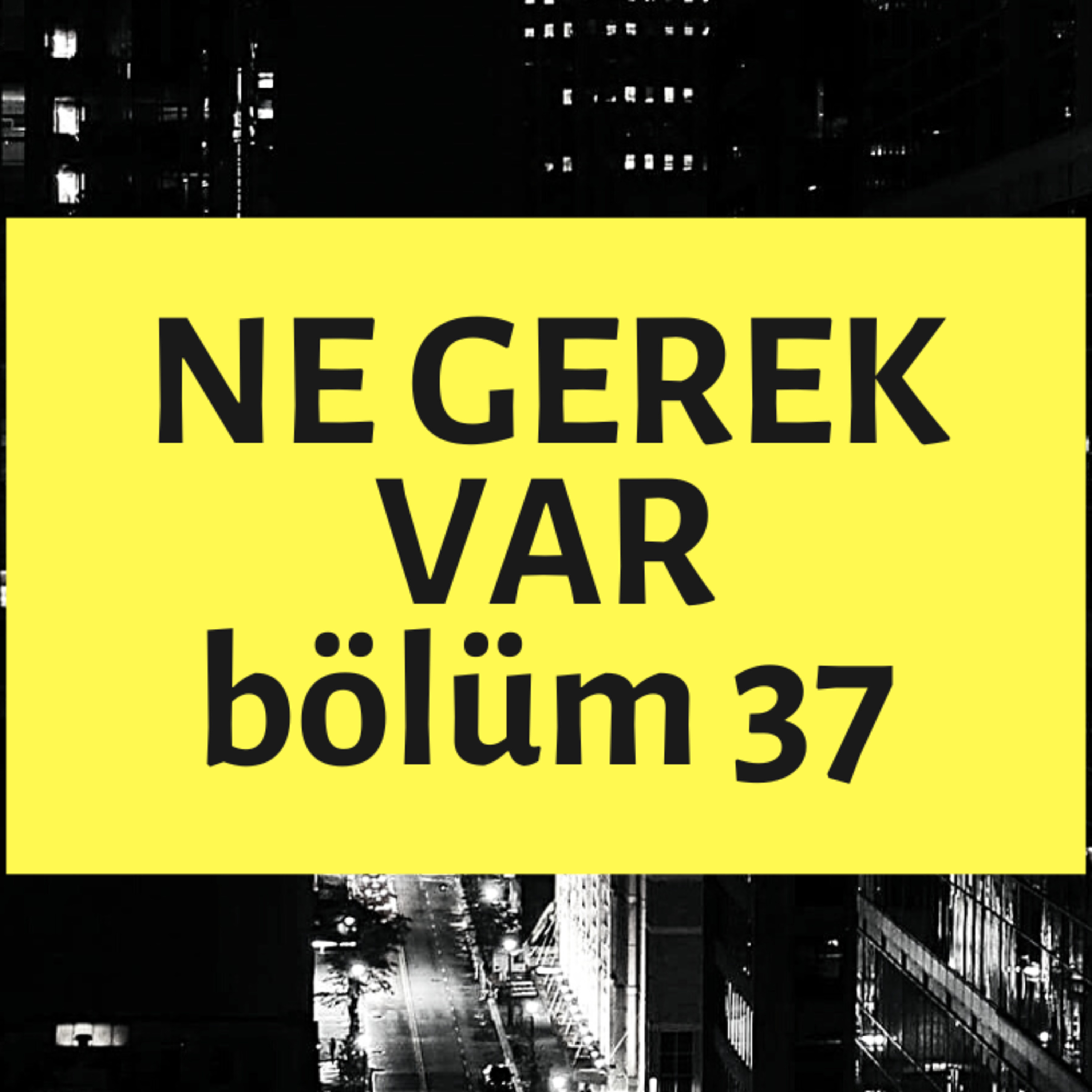 NE GEREK VAR 37 - İtalya, Noter Onaylı Rap, Jelibon Kabusu, Polen Saldırısı, Vegan Kokoreç episode artwork