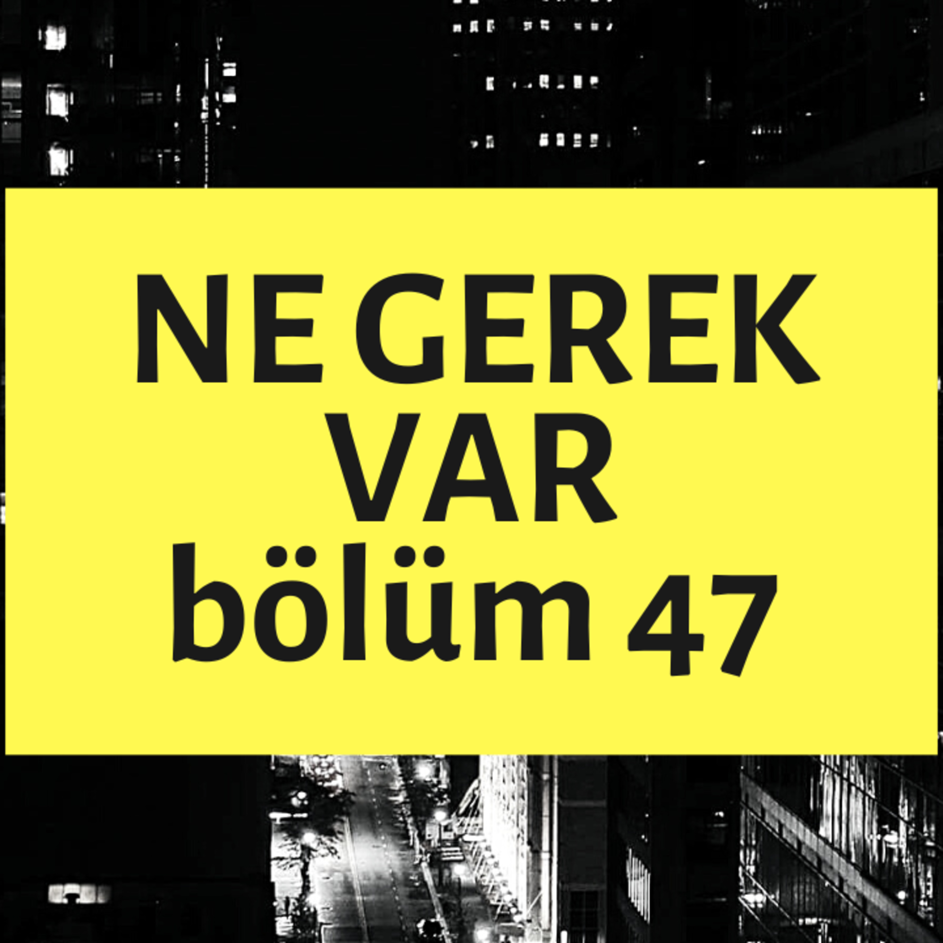 NE GEREK VAR 47 - Dolomitler, GİRESUN (Özel Gösterim), Kartacalı Hannibal, Ufuk Beydemir, Biskof episode artwork