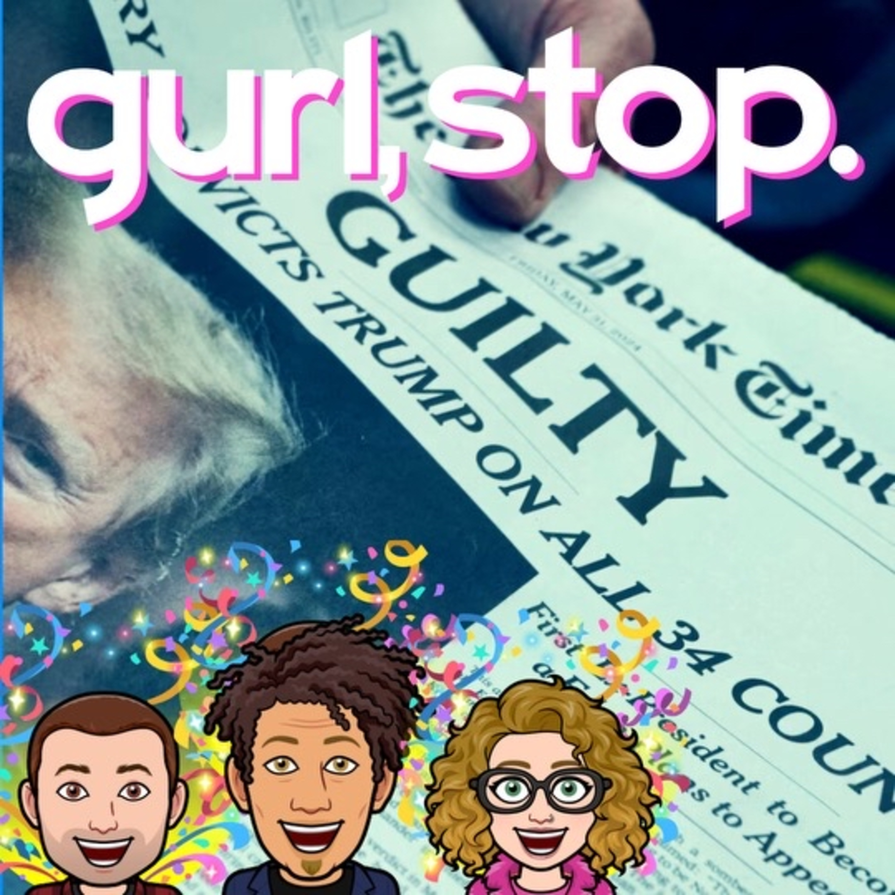 E90 - Merry Convictmas - Trump AKA White O.J. Found Guilty Like A Dog, Elissa Queen of Queers Gets Dragged, Elissa's Birthday / Pride Month AND MORE! episode artwork