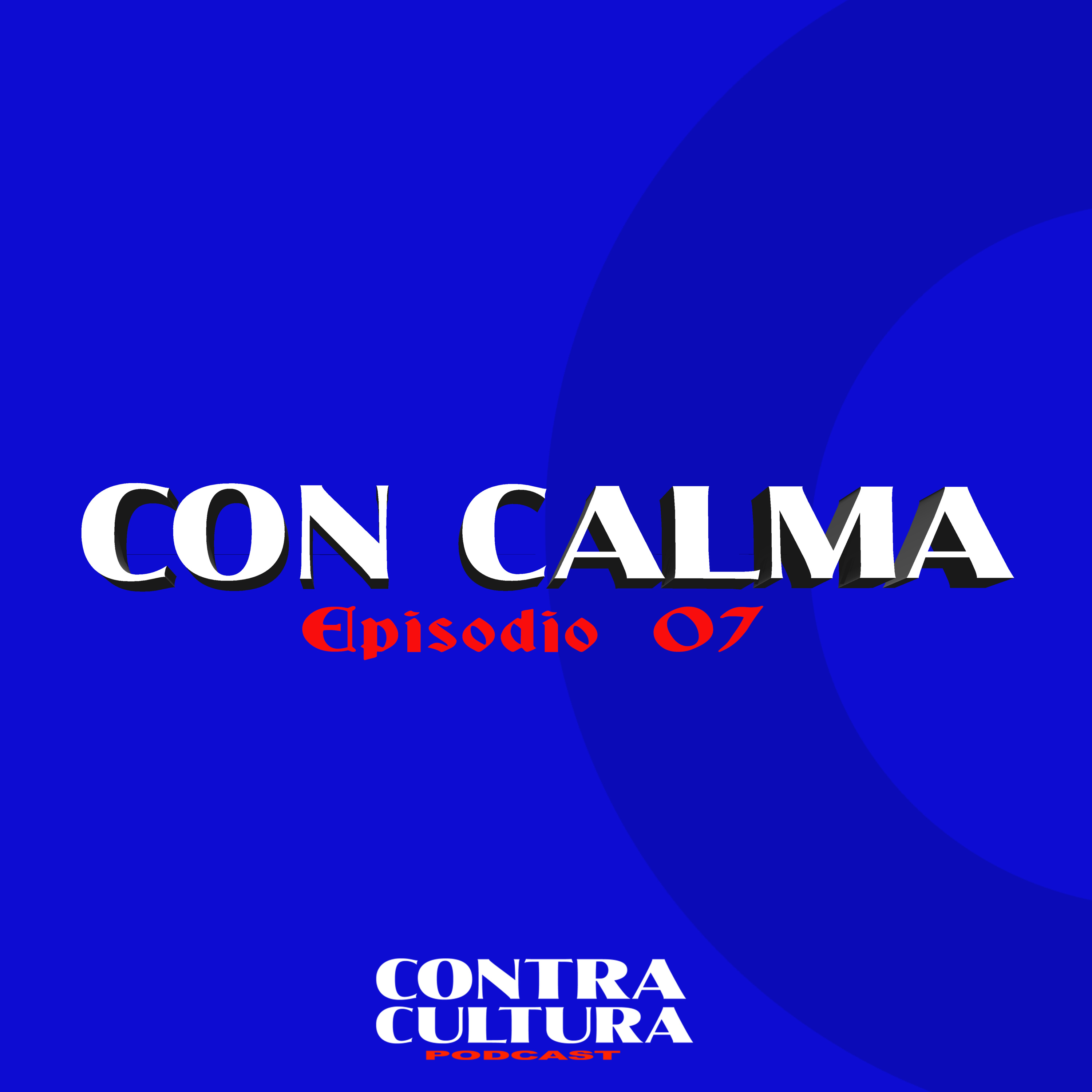 7.- Con Calma episode artwork