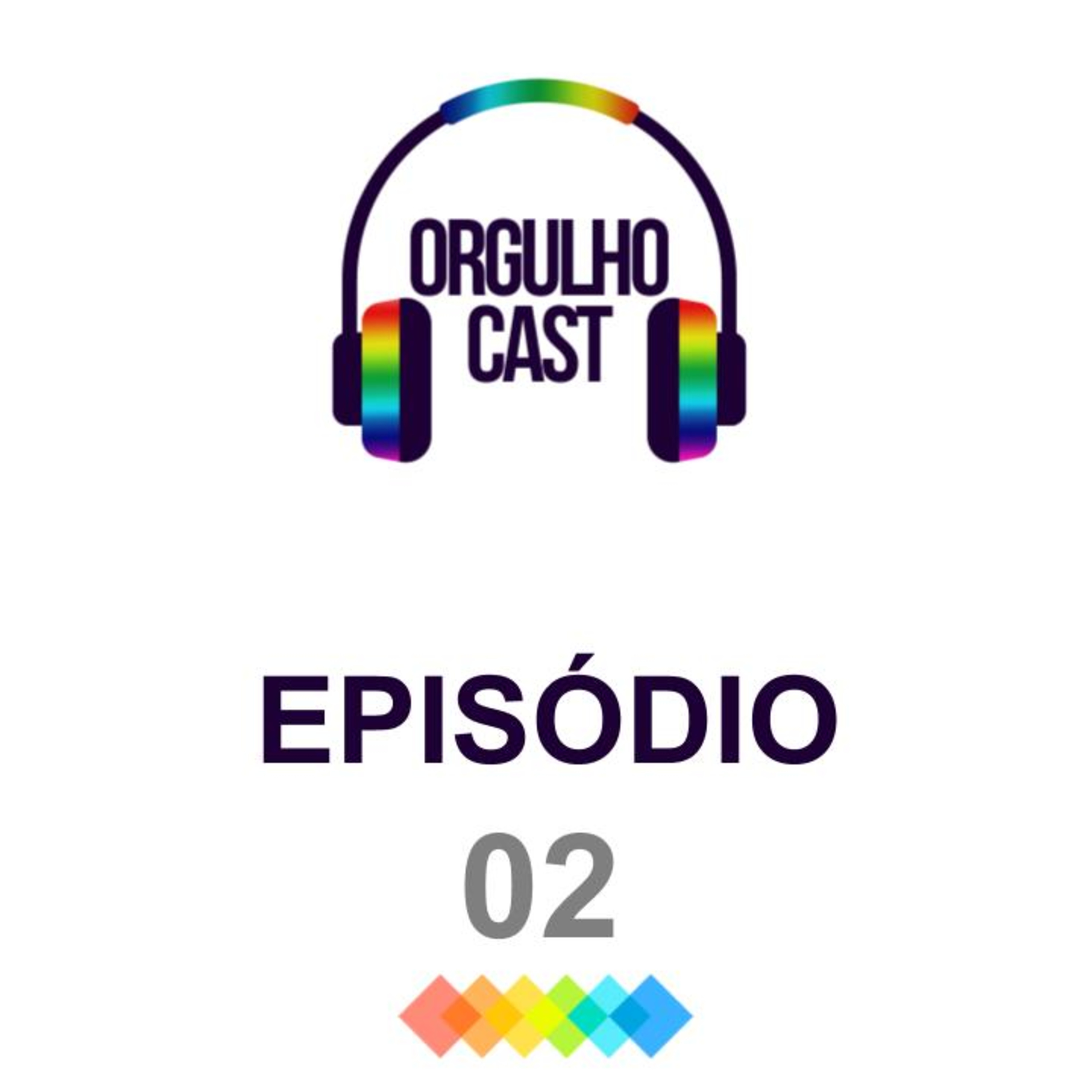 OrgulhoCast