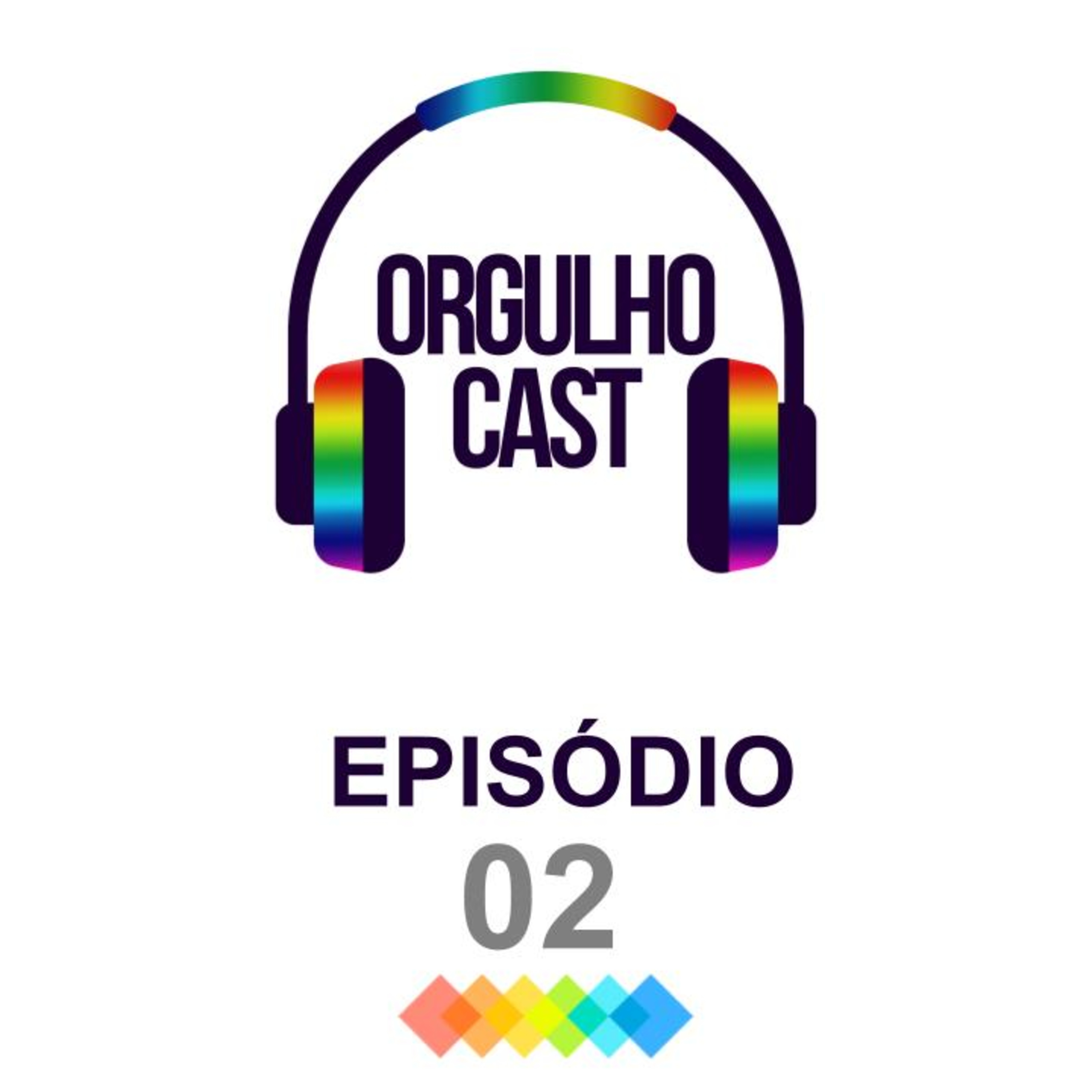 OrgulhoCast