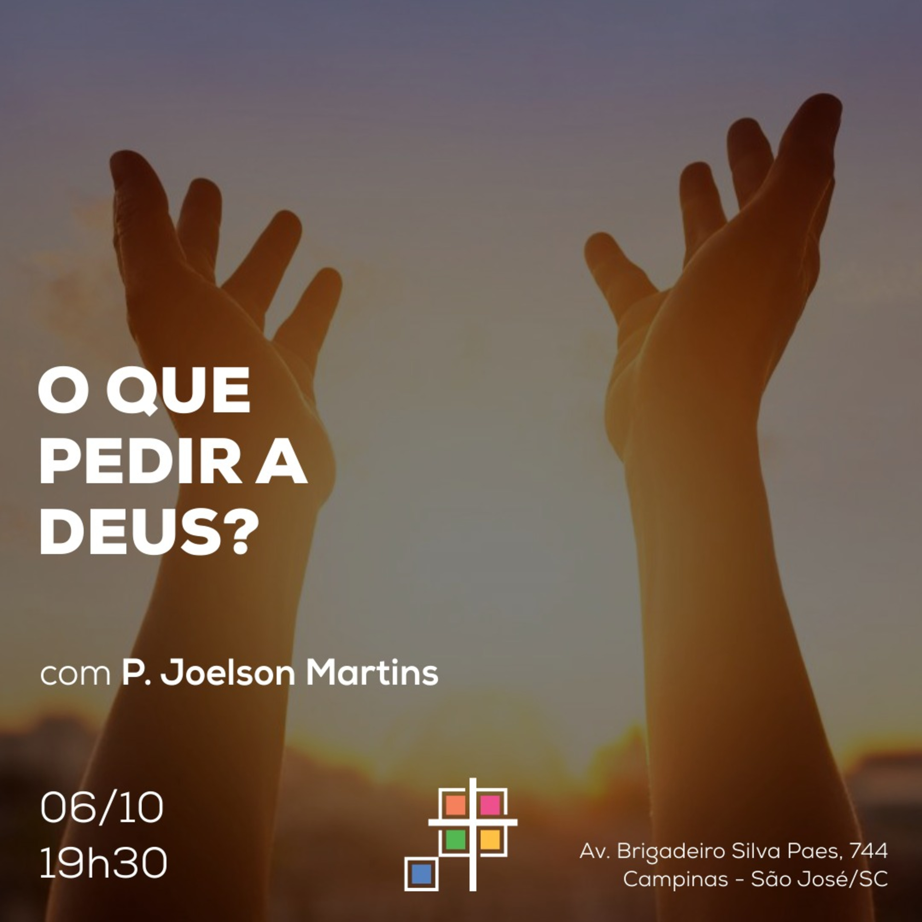 O que pedir a Deus? - Culto 06/10/19 episode artwork