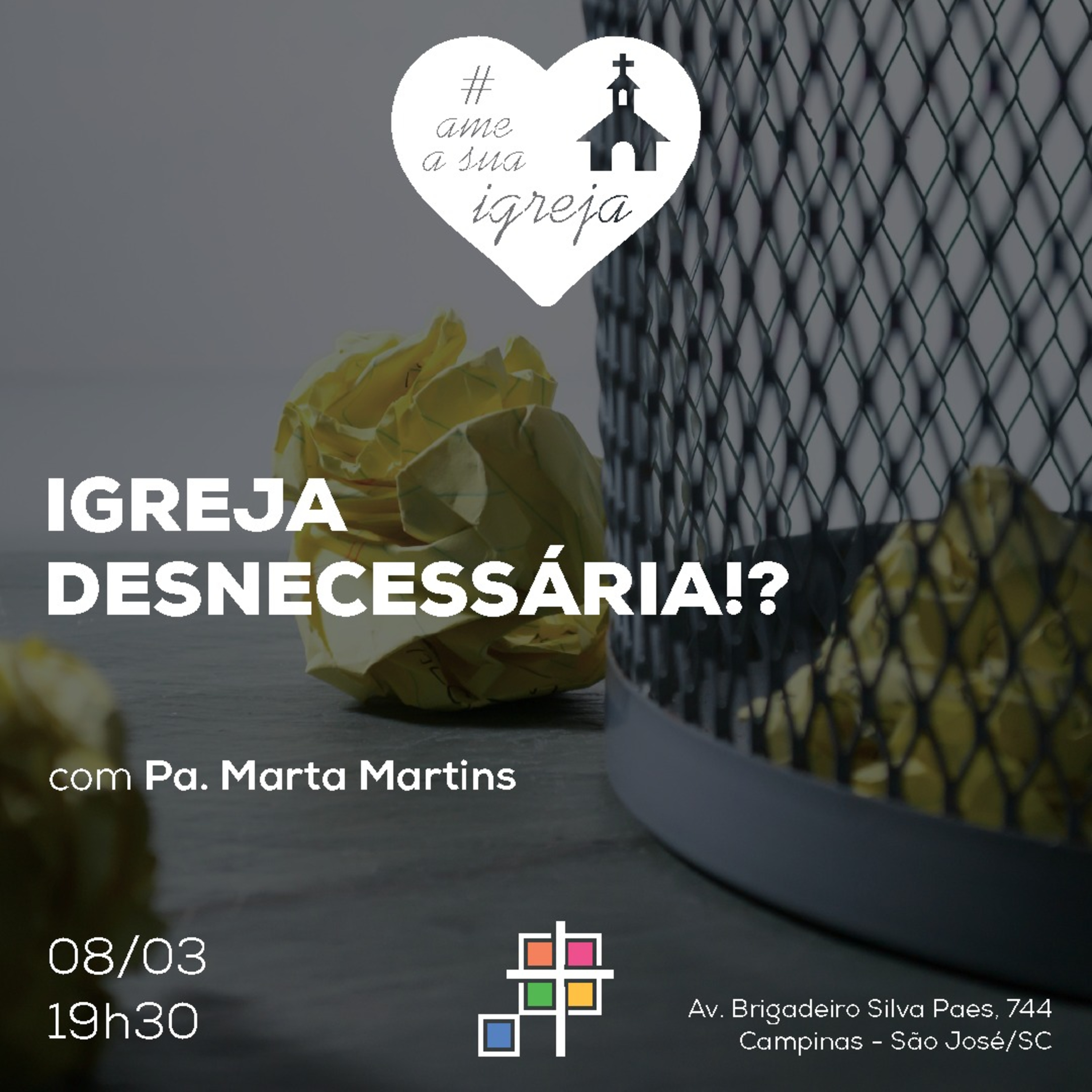 Igreja Desnecessária!? - Culto 08/03/20 episode artwork