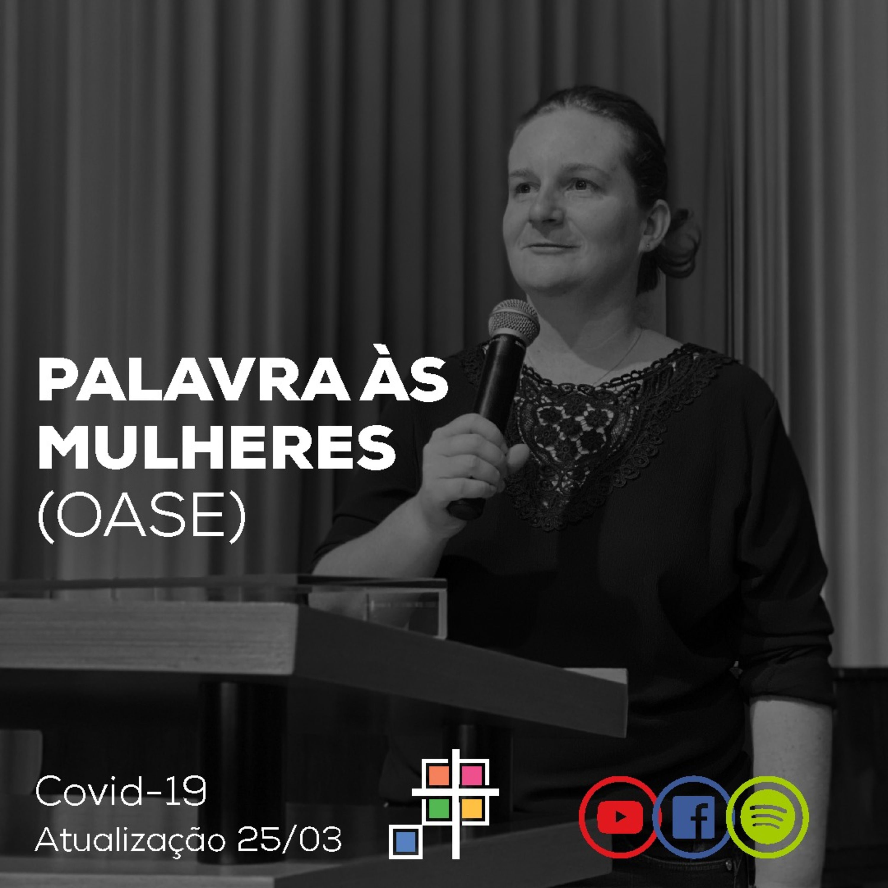 iCA - #Covid19 - Palavra às Mulheres - OASE - 25/03/20 episode artwork