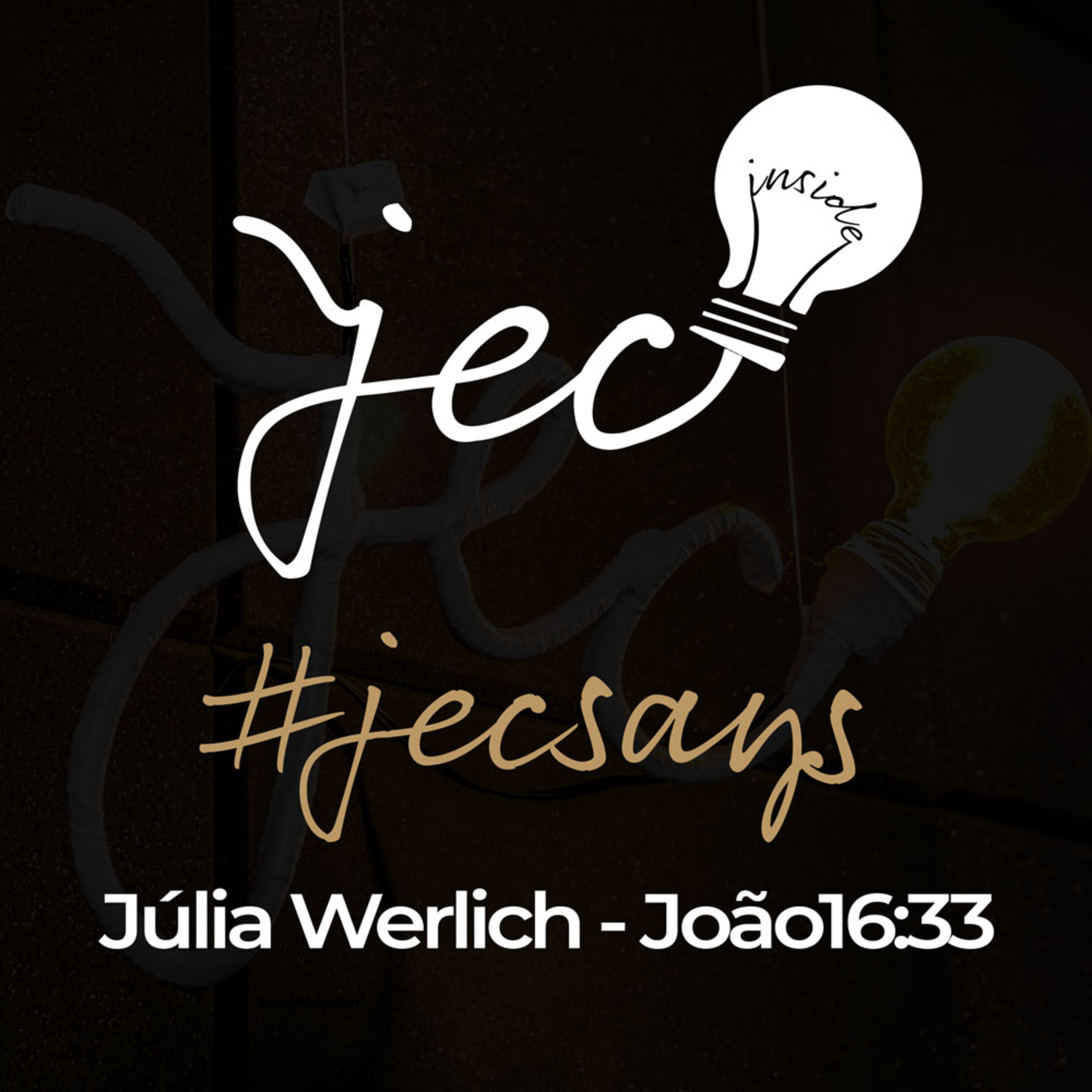 #JECsays - 002 - João 16:33 episode artwork