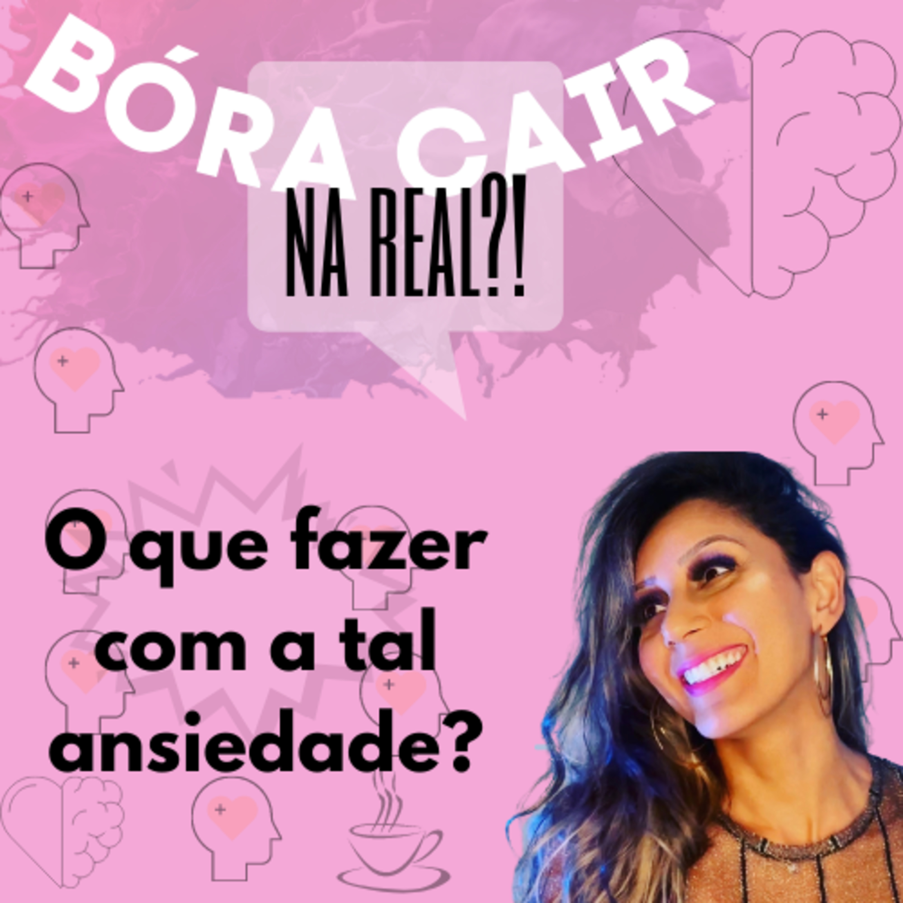 Bóra cair na real?!