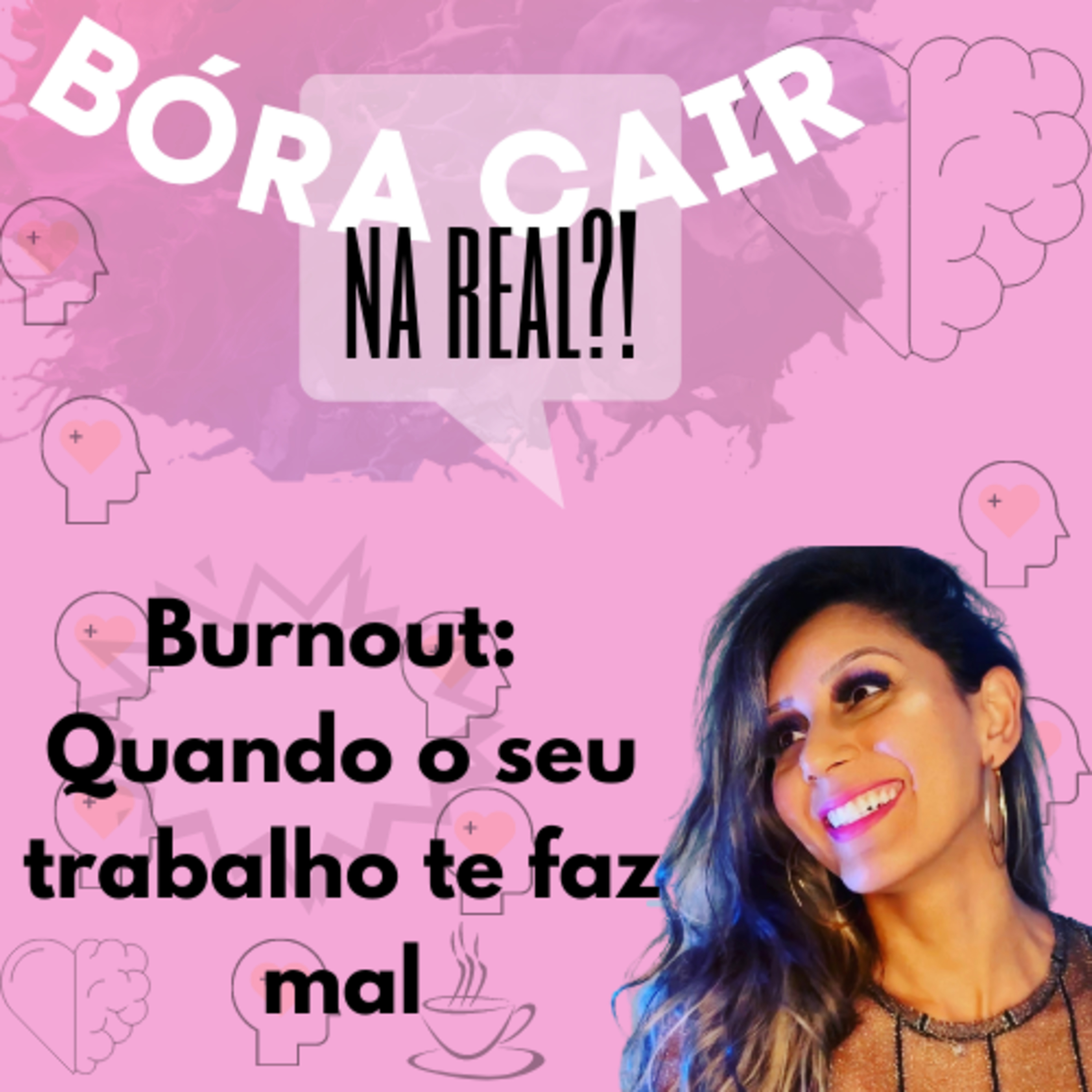 Bóra cair na real?!
