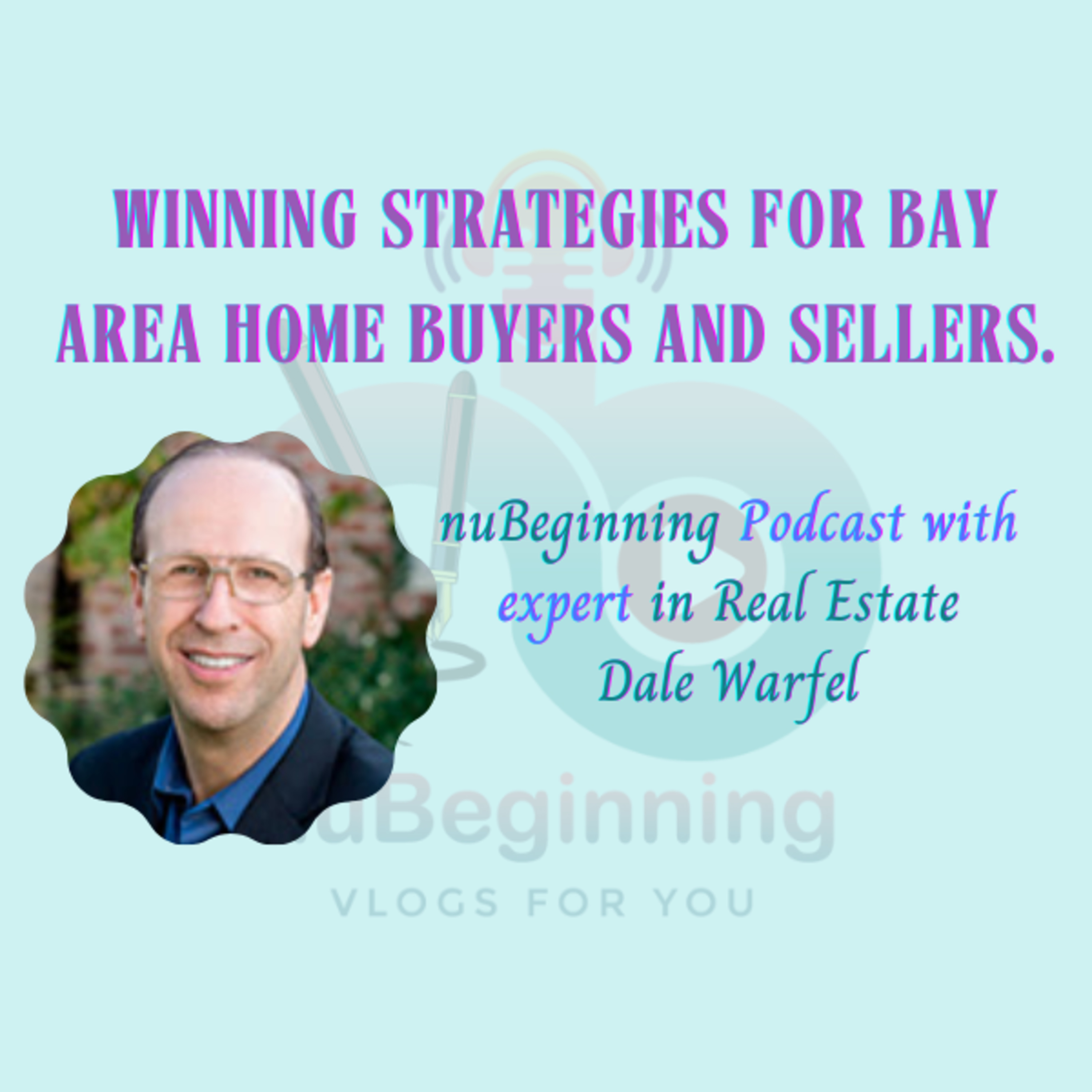 Winning strategies for bay area home buyers and sellers. episode artwork