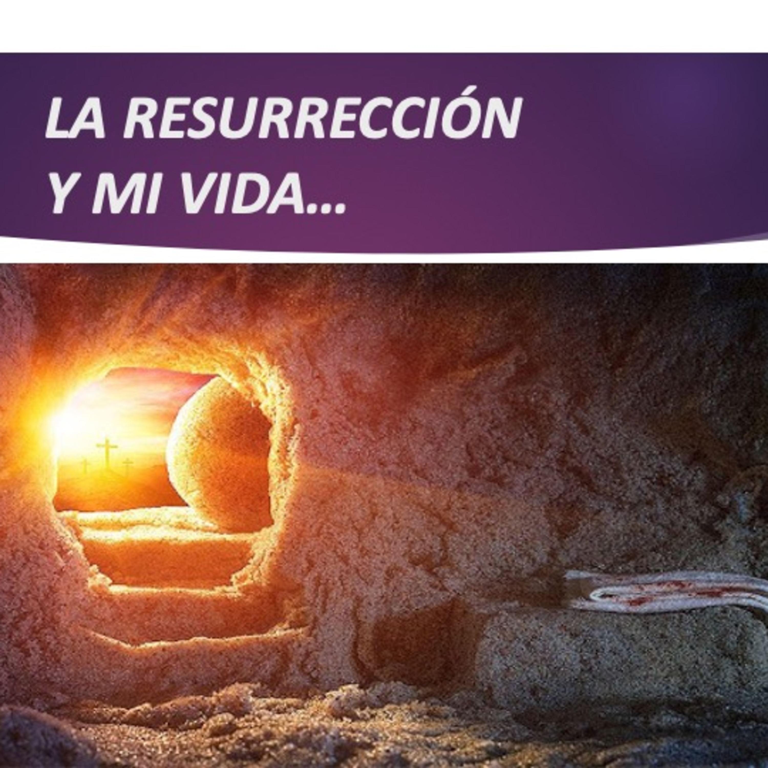 La resurrección y mi vida episode artwork