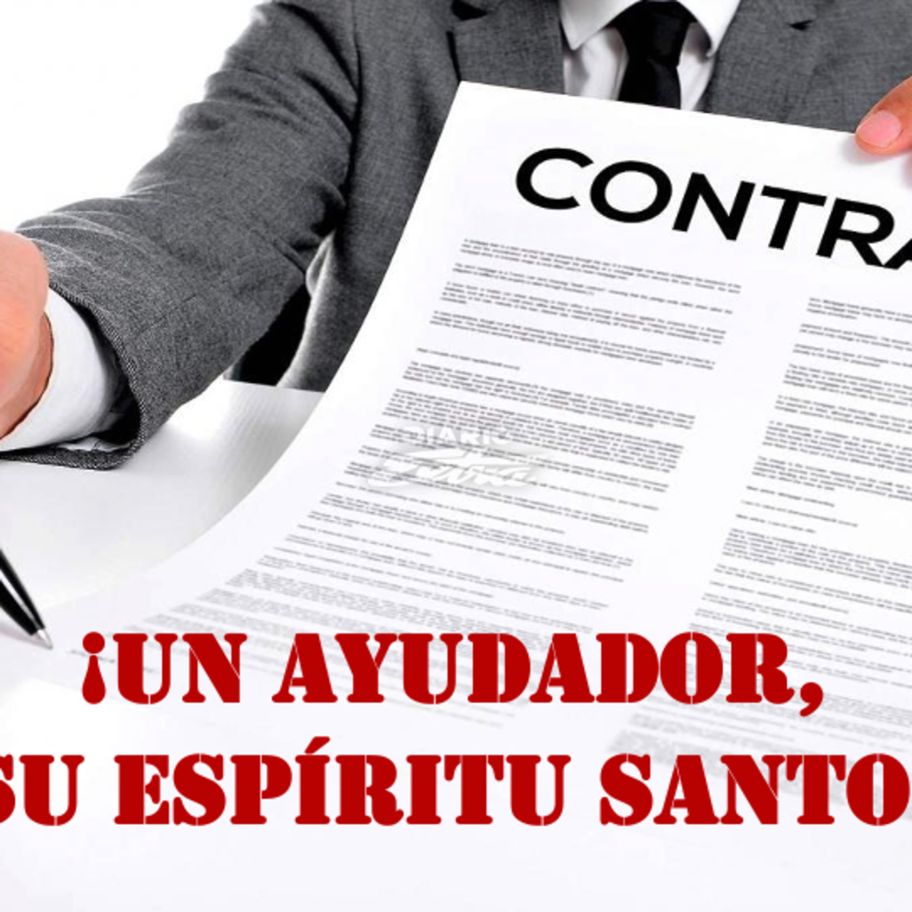 Contrato Pt. 6 | ¡UN AYUDADOR, SU ESPÍRITU SANTO! episode artwork
