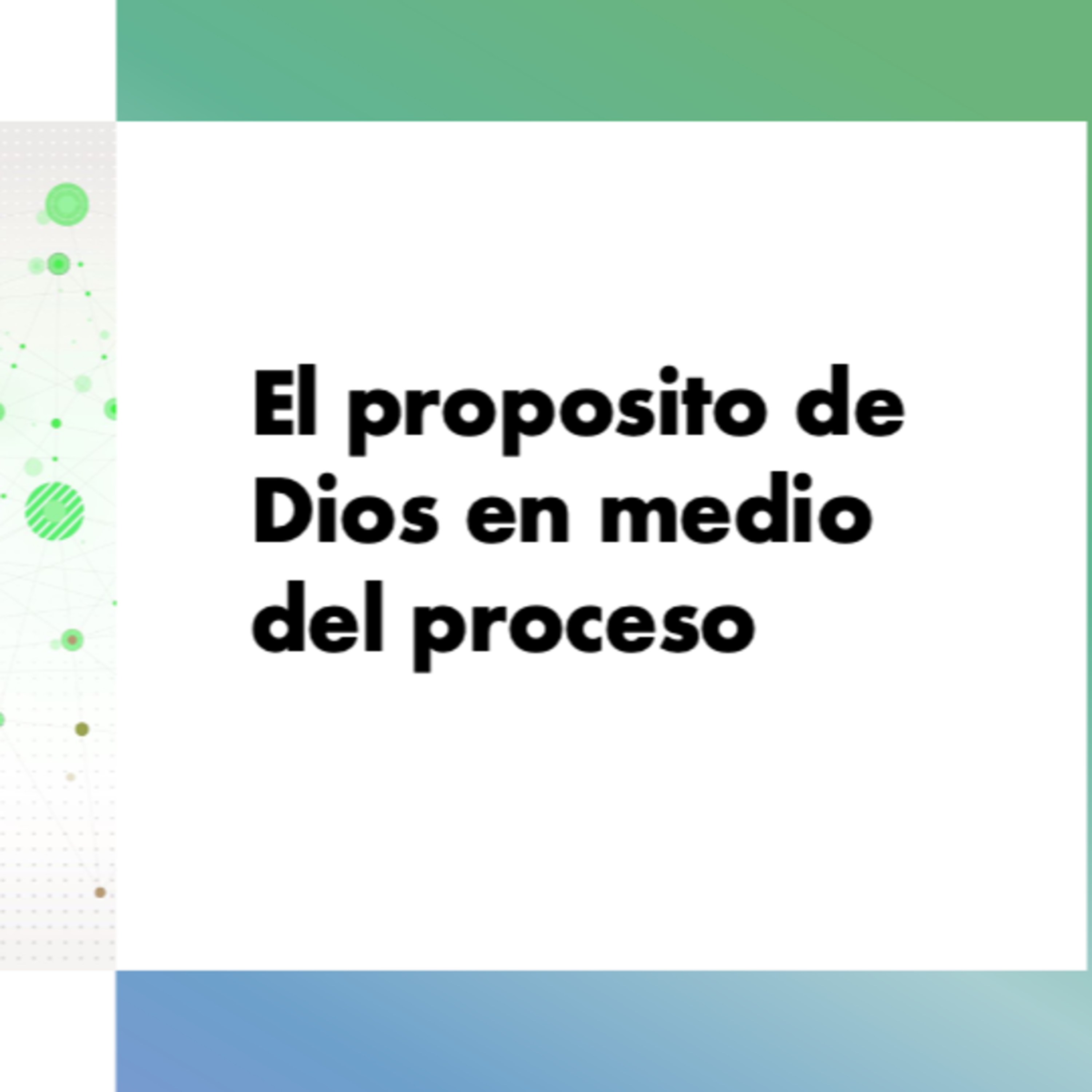 El proposito de Dios en medio del proceso episode artwork