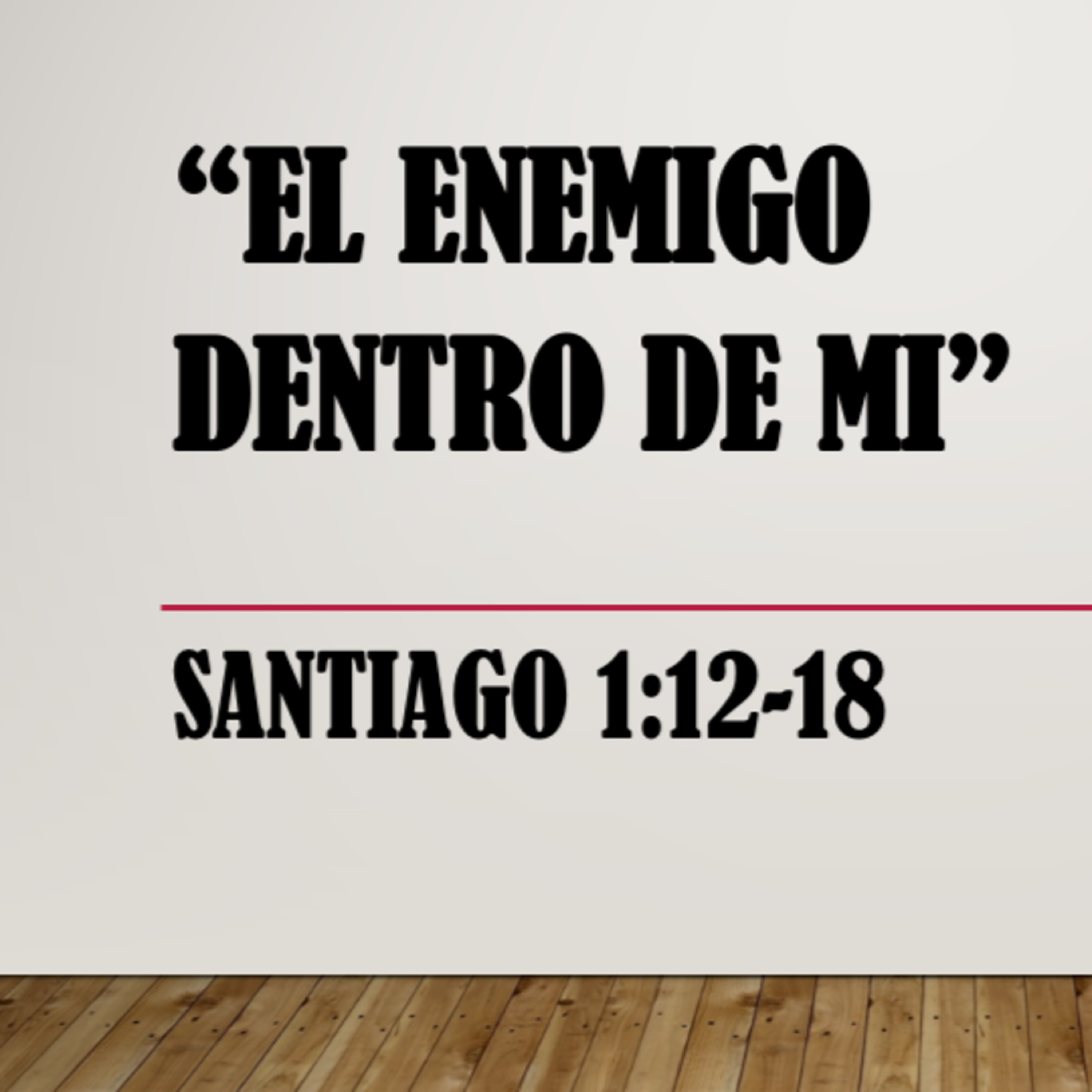 Fe en accion - El Enemigo dentro Mi episode artwork