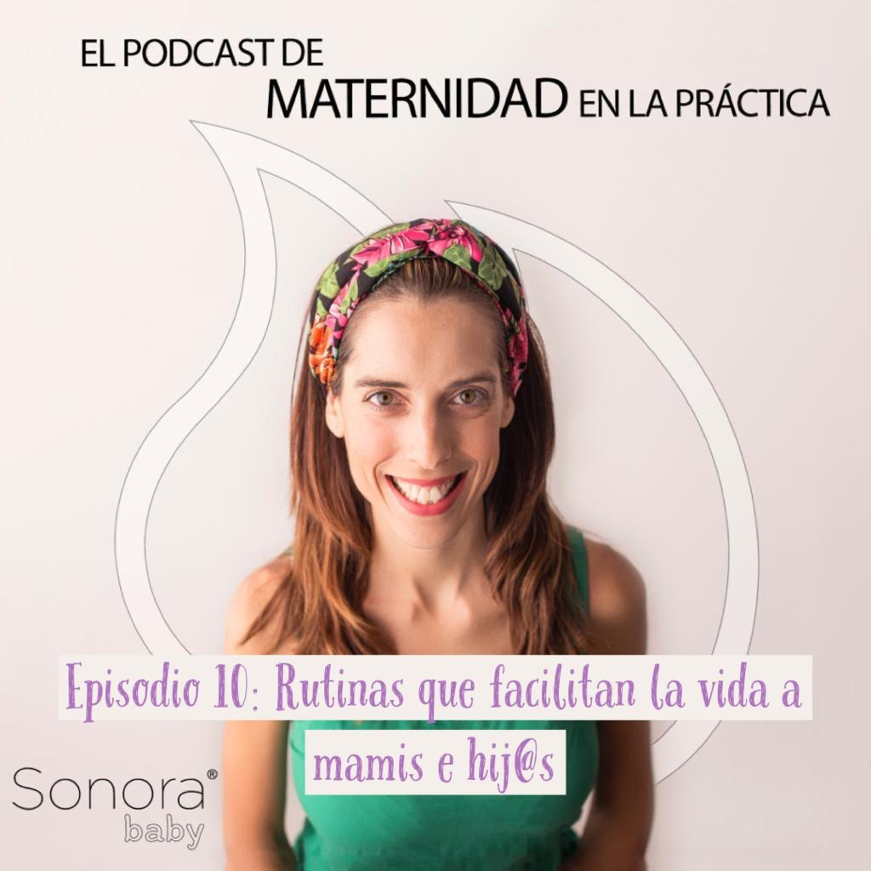 Hábitos sencillos para madres y padres que les hacen la vida más fácil  episode artwork