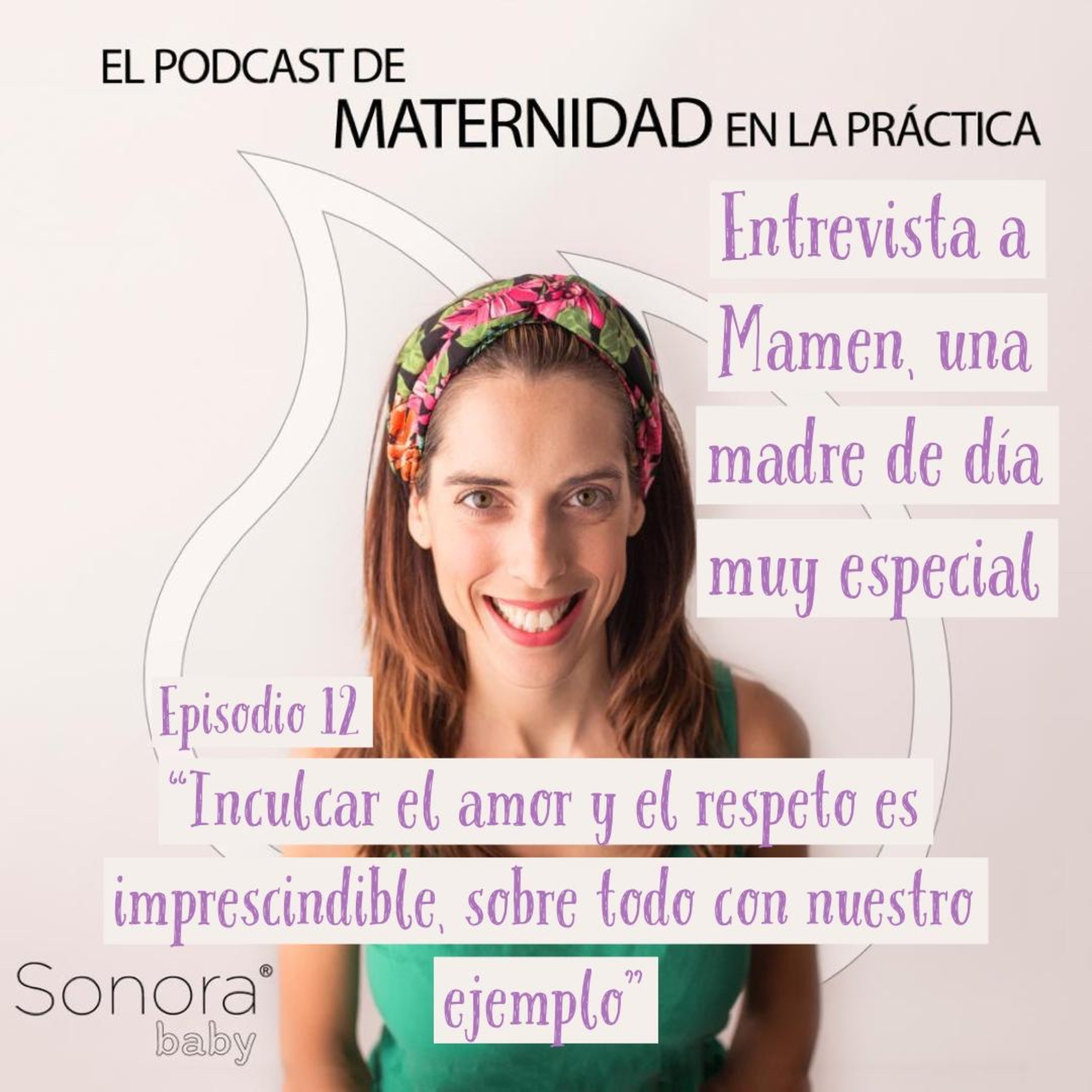Trucos de una madre de día para criar con calma y amor episode artwork