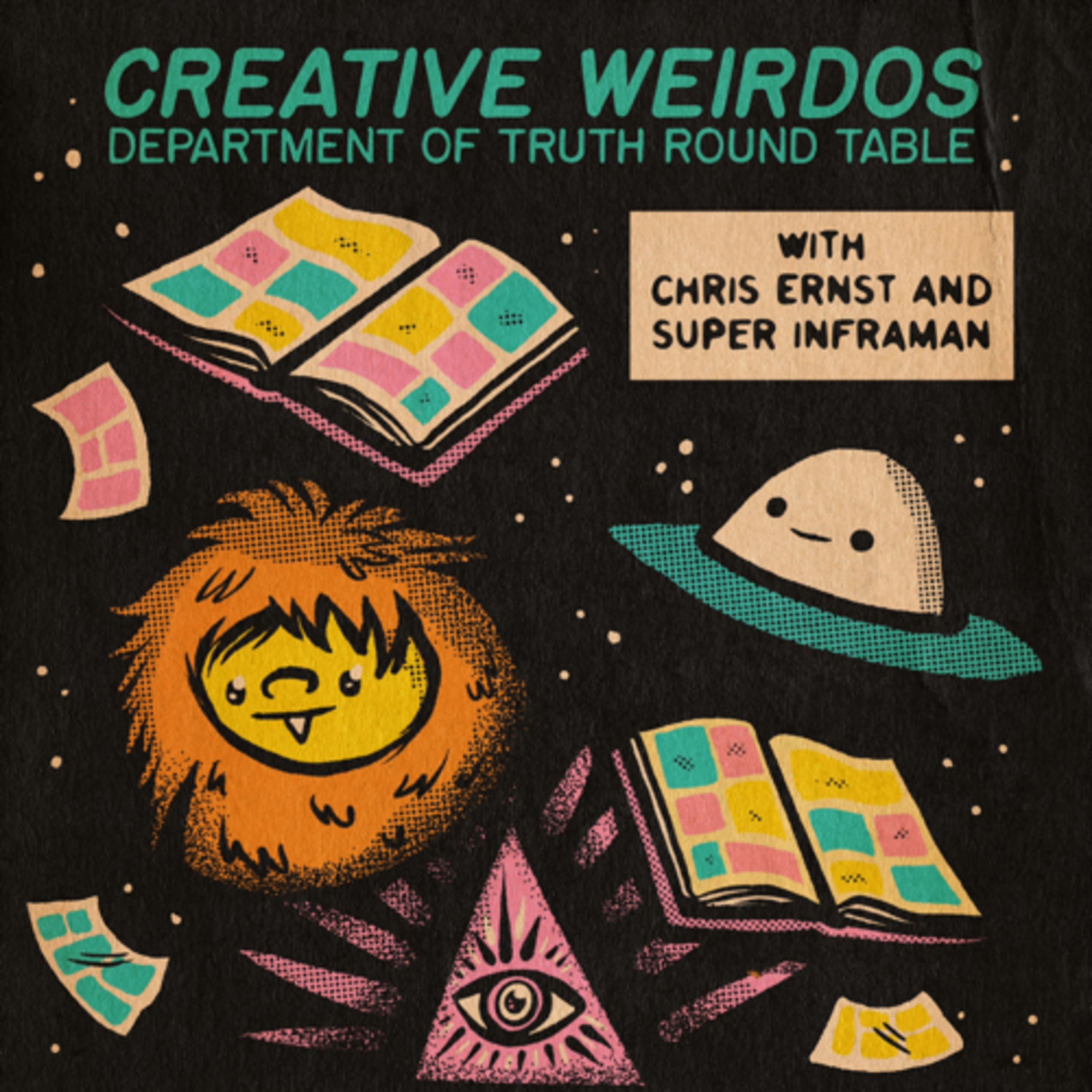 Creative Weirdos - Conversations with fellow weirdos about art, the paranormal, comic books & more!