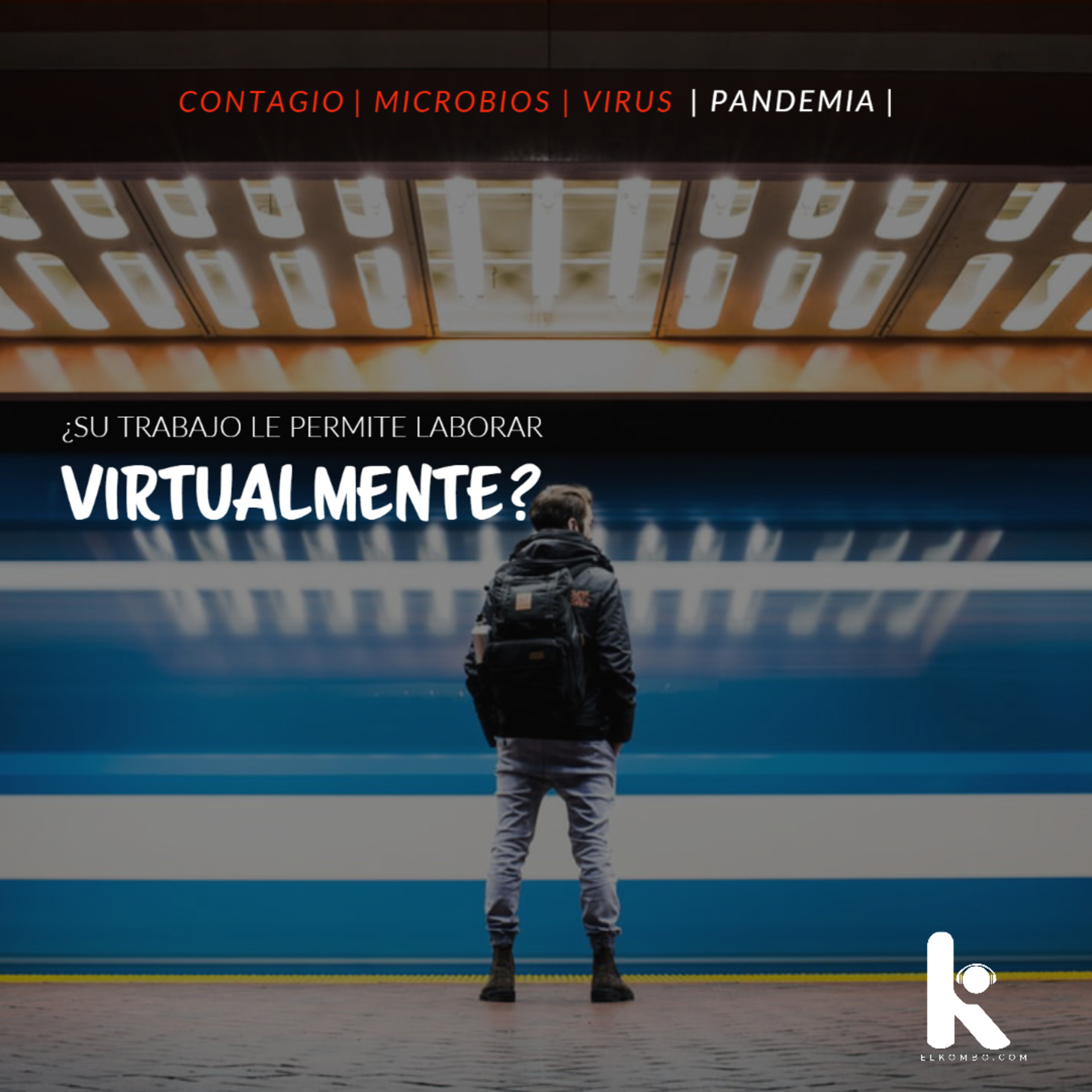 ¿Su trabajo le permite laborar virtualmente? #CoronaVirus episode artwork