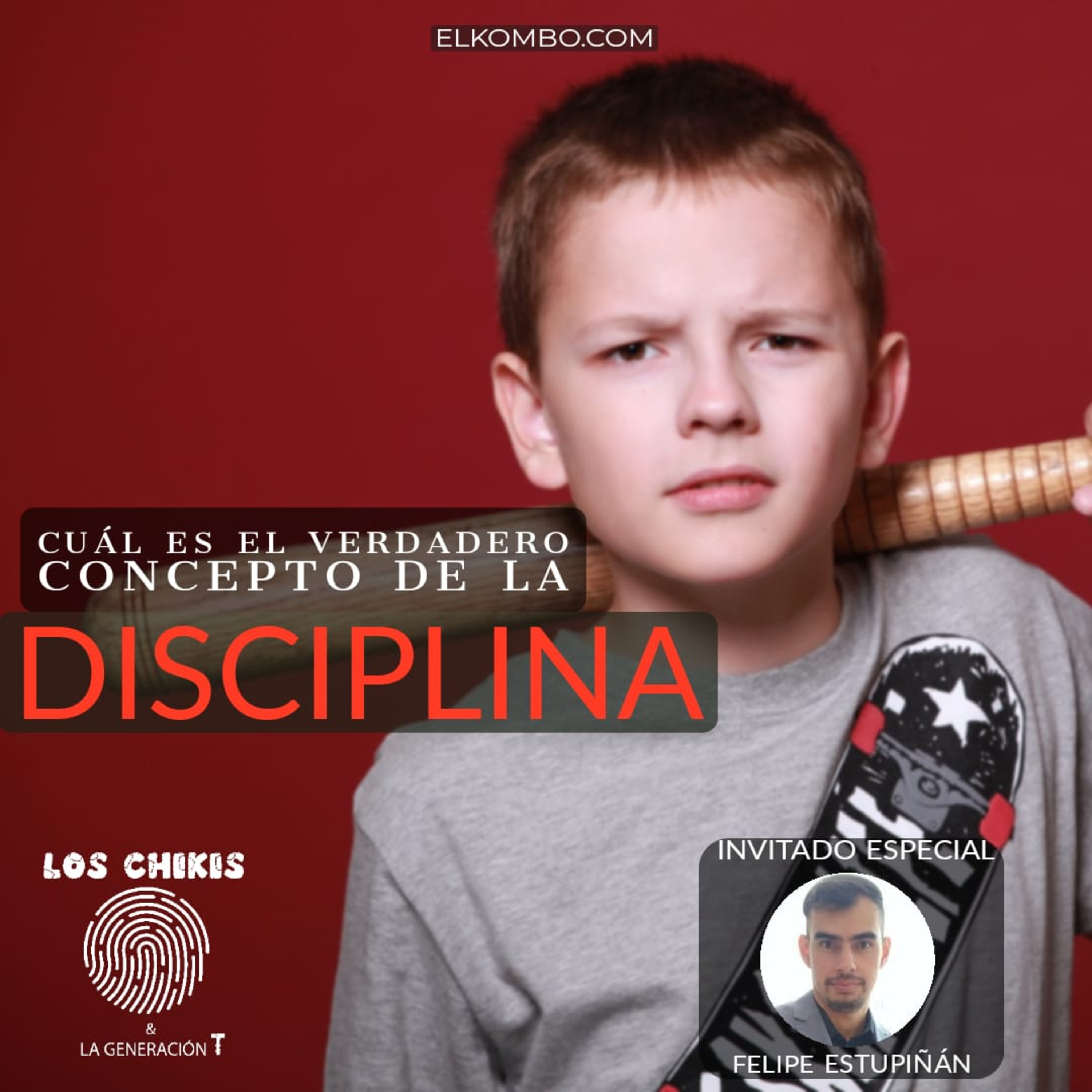 ¿Cuál es el verdadero concepto de la disciplina? (Los Chikis & la generación T) episode artwork