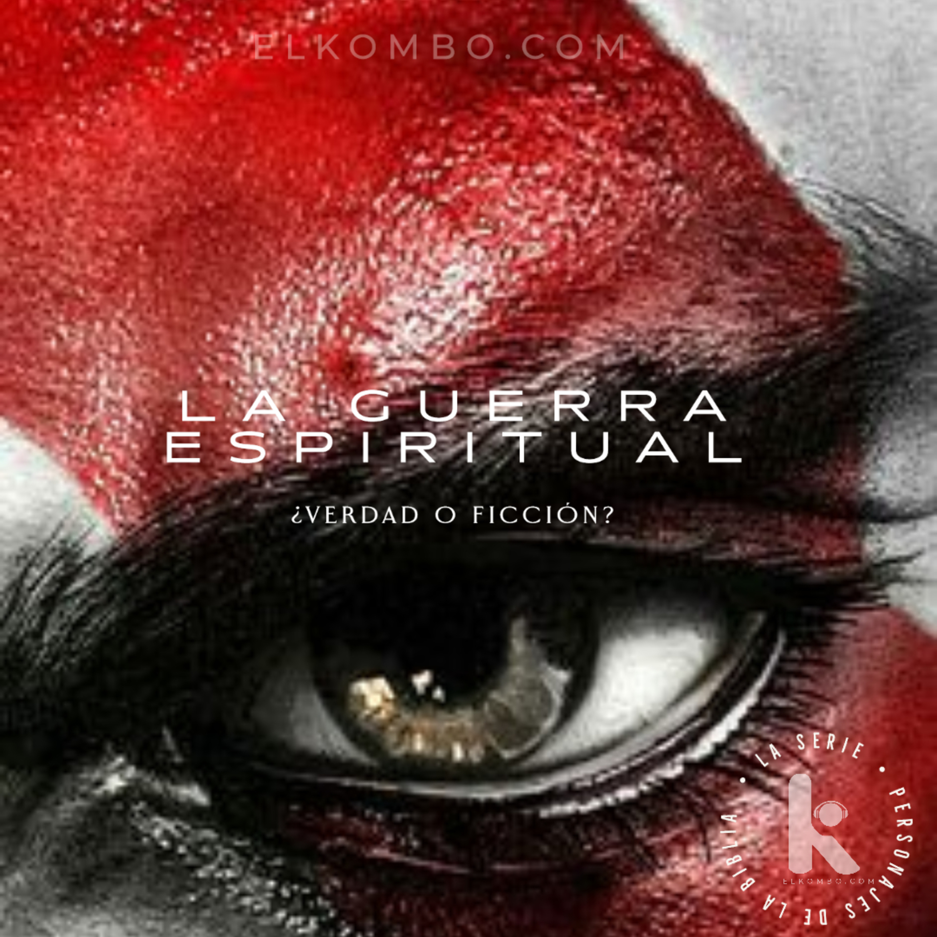 Guerra Espiritual ¿Verdad o Ficción? Parte I (Personajes Bíblicos, La Serie) episode artwork