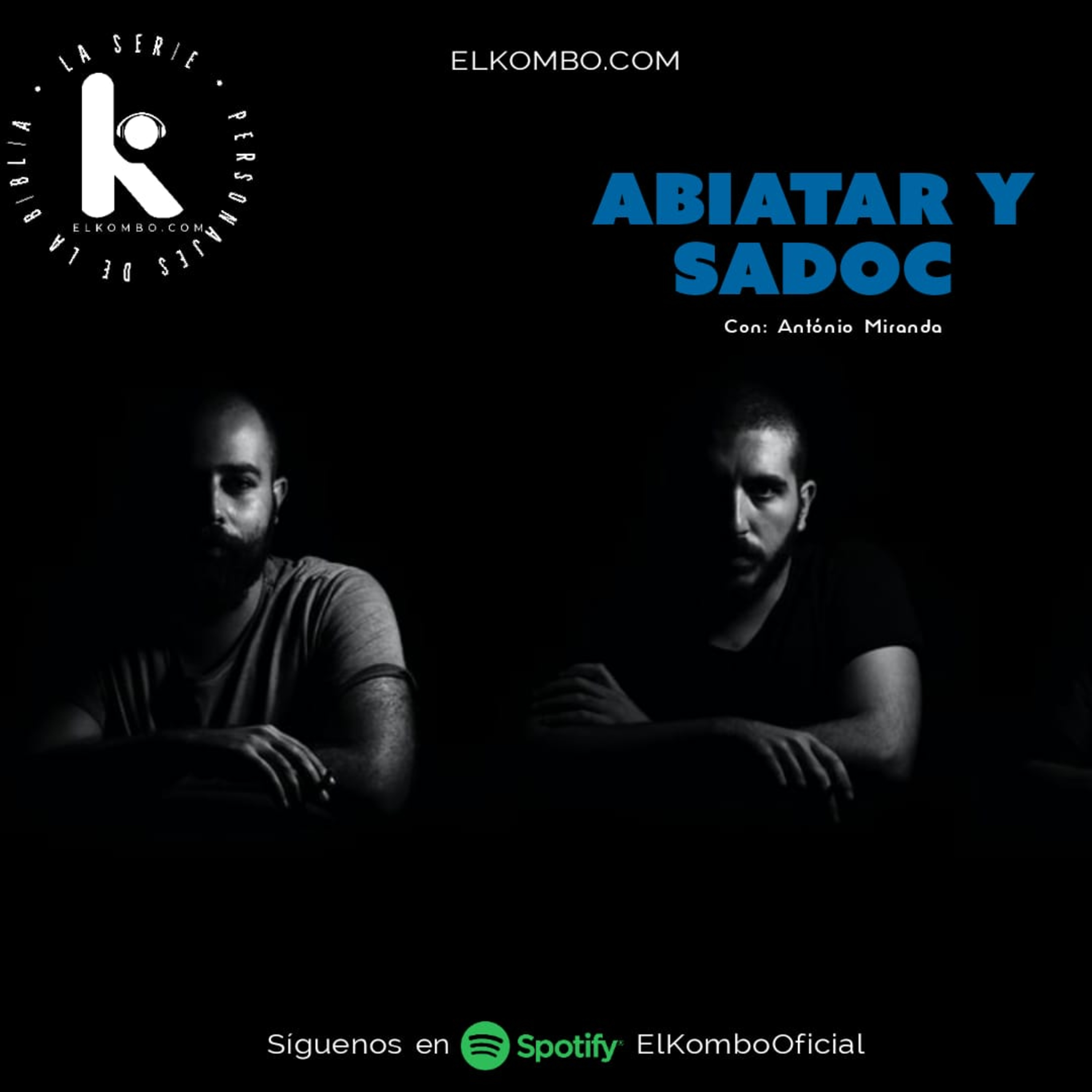 Abiatar & Sadoc (Personajes de la Bíblia, La Serie) E18 episode artwork