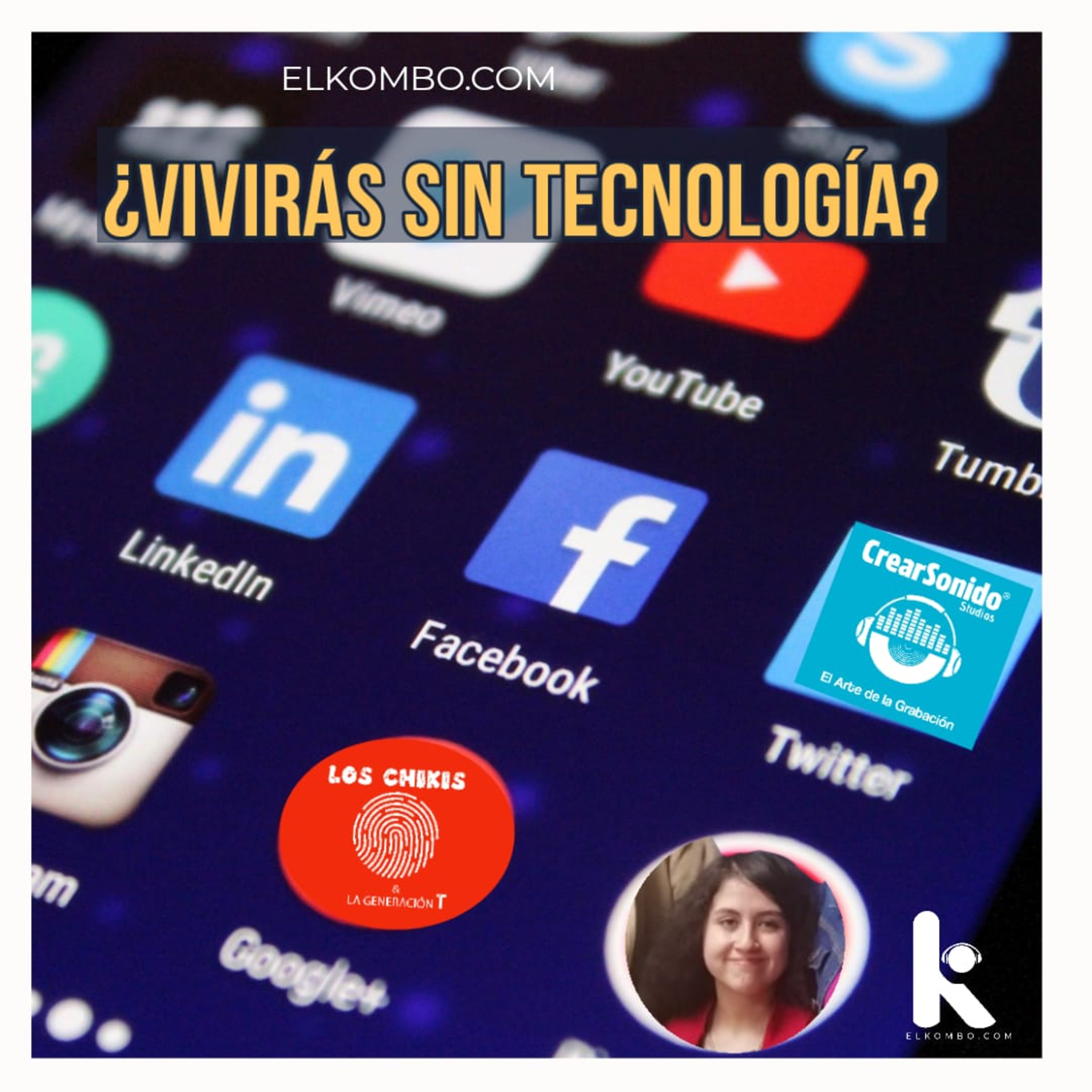 ¿Puedes vivir sin tecnología? (Los Chikis & La Generación T) episode artwork