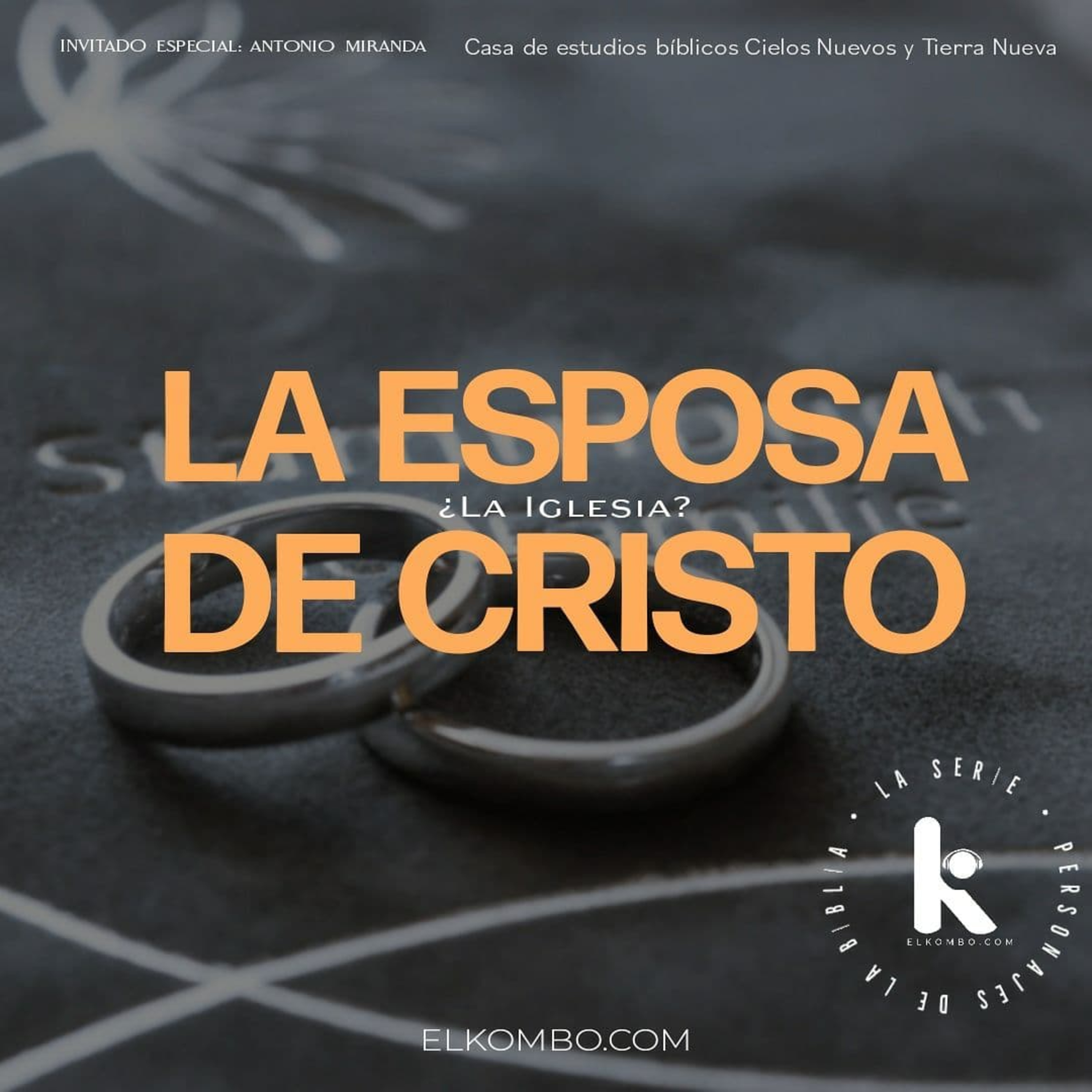 La Iglesia, ¿La Novia de Cristo? (Personajes de la Biblia, La serie) E27 episode artwork