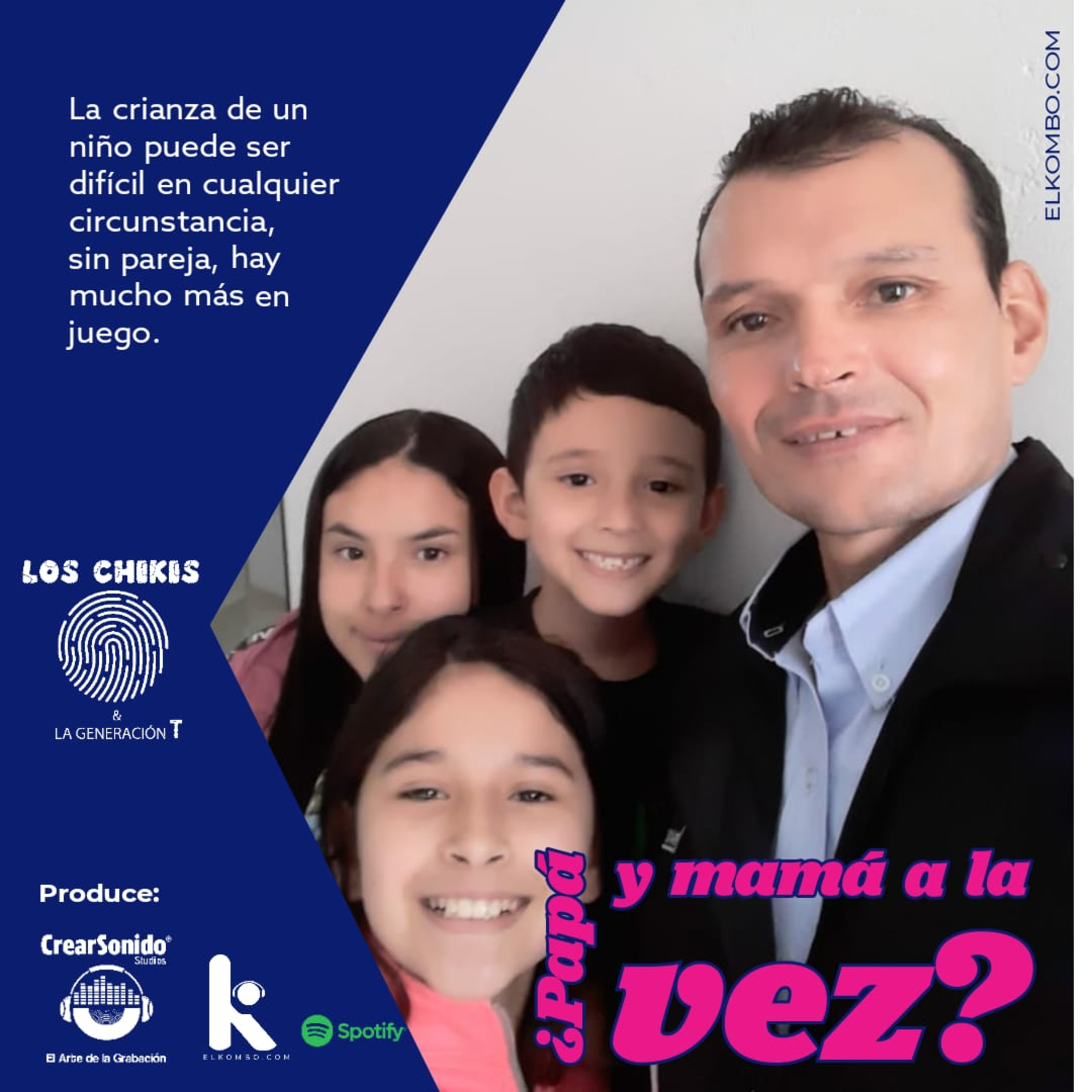 Papá y Mamá a la vez (Los Chikis Generación T) episode artwork