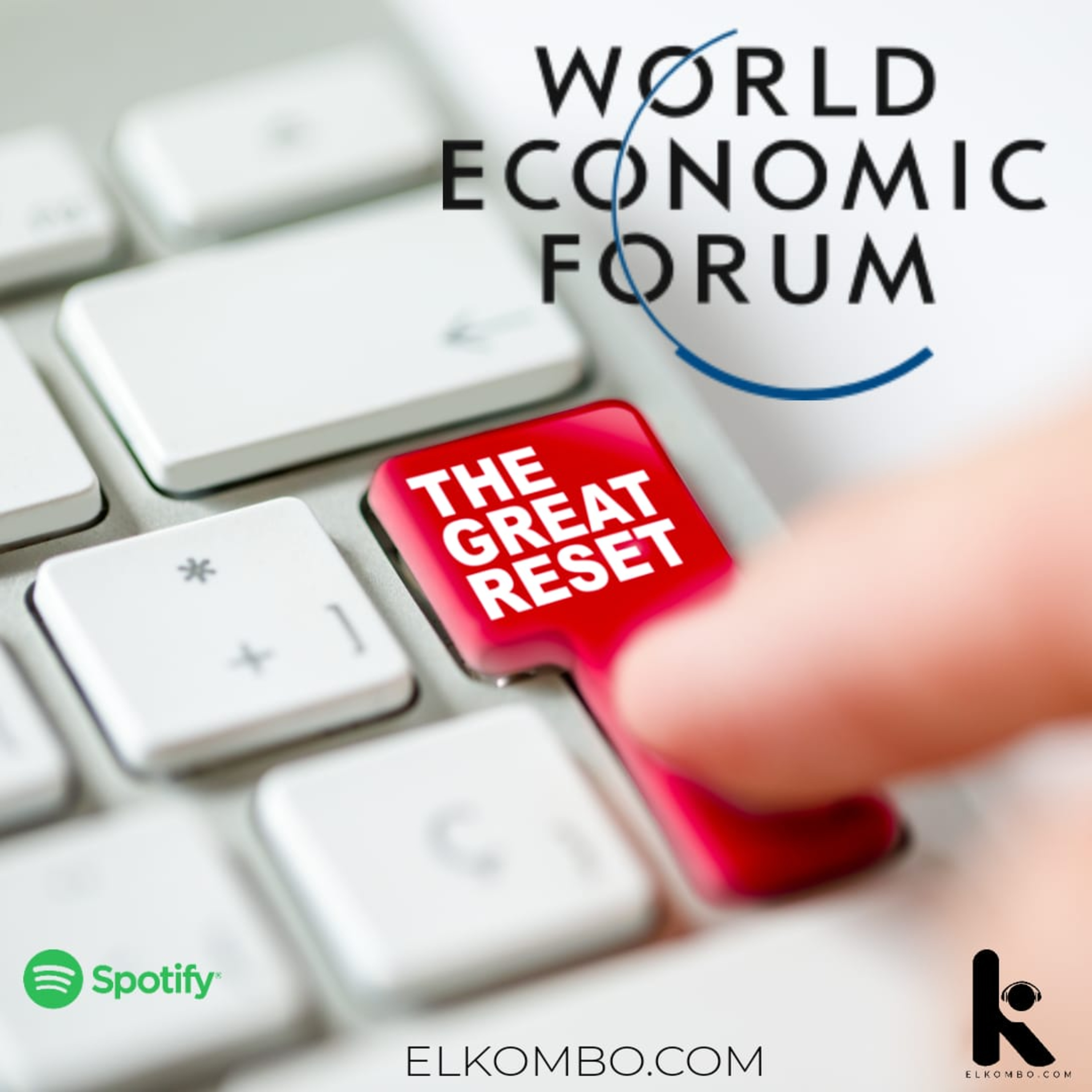 The Great Reset (ElKombo En Canica Radio) E21 episode artwork
