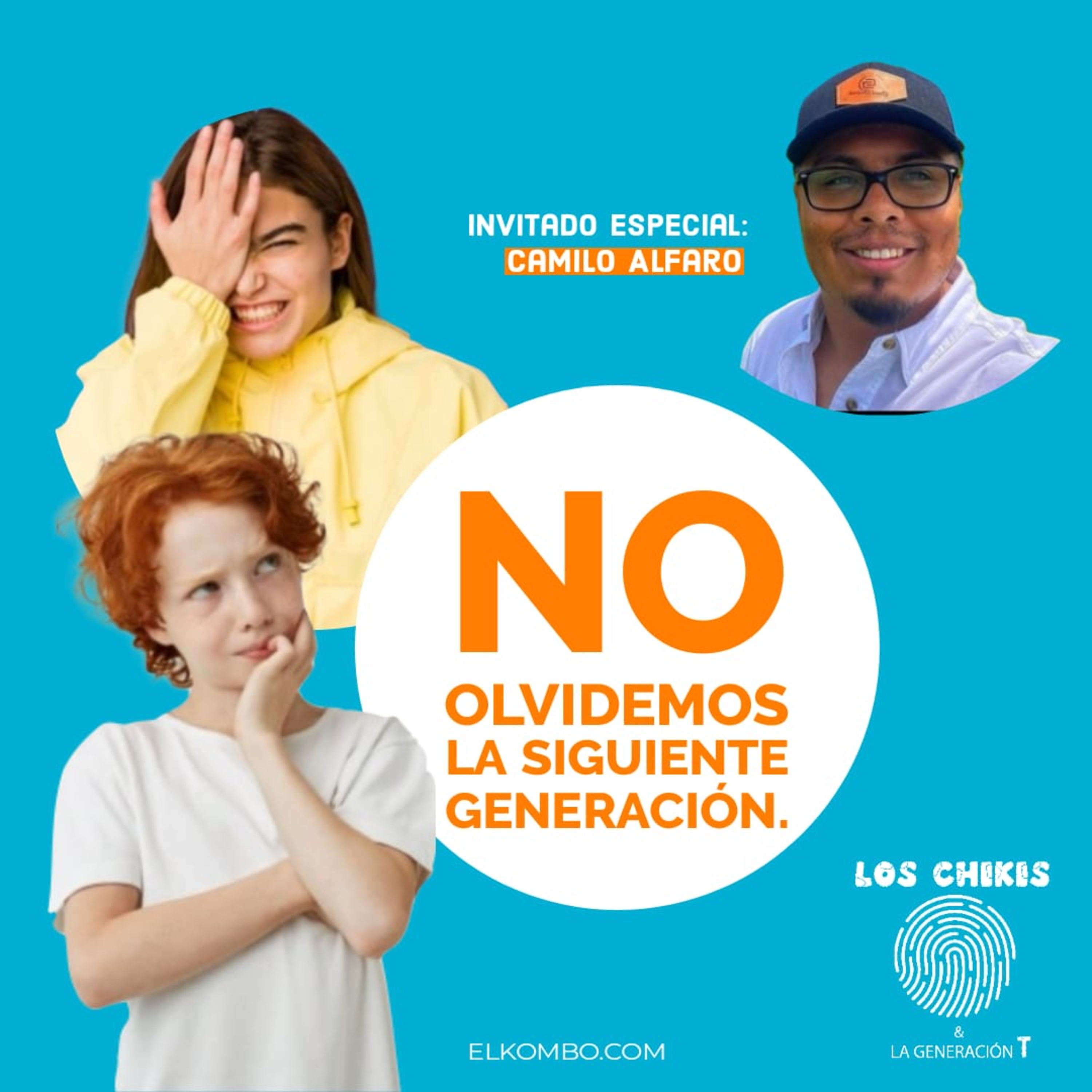 No olvidemos a la siguiente generación (Los Chikis Generación T) episode artwork